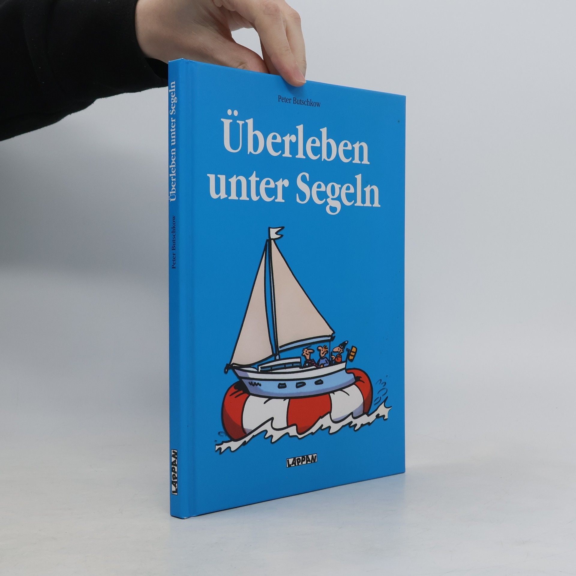Peter Butschkow Überleben unter Segeln