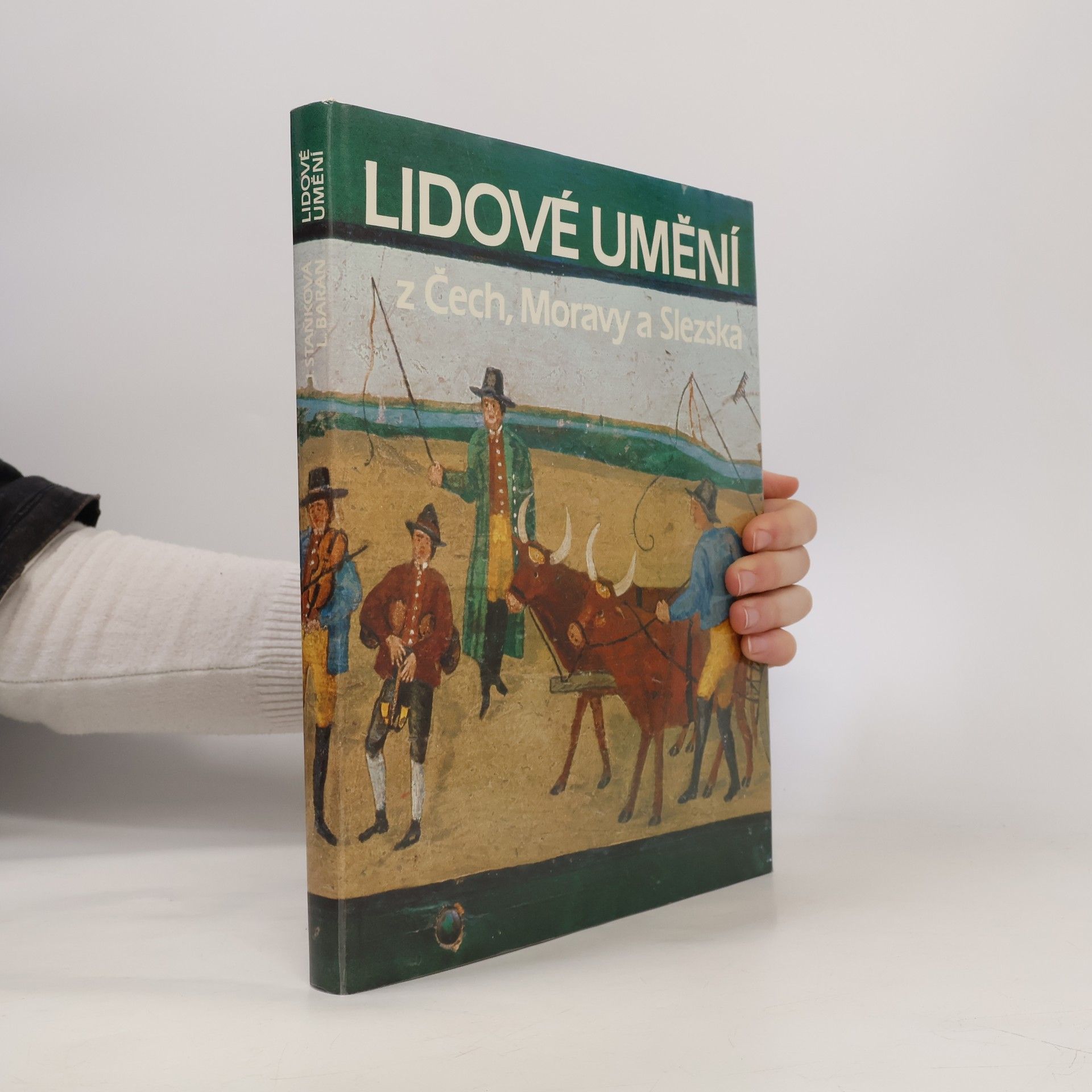 Jitka Staňková Lidové umění z Čech, Moravy a Slezska