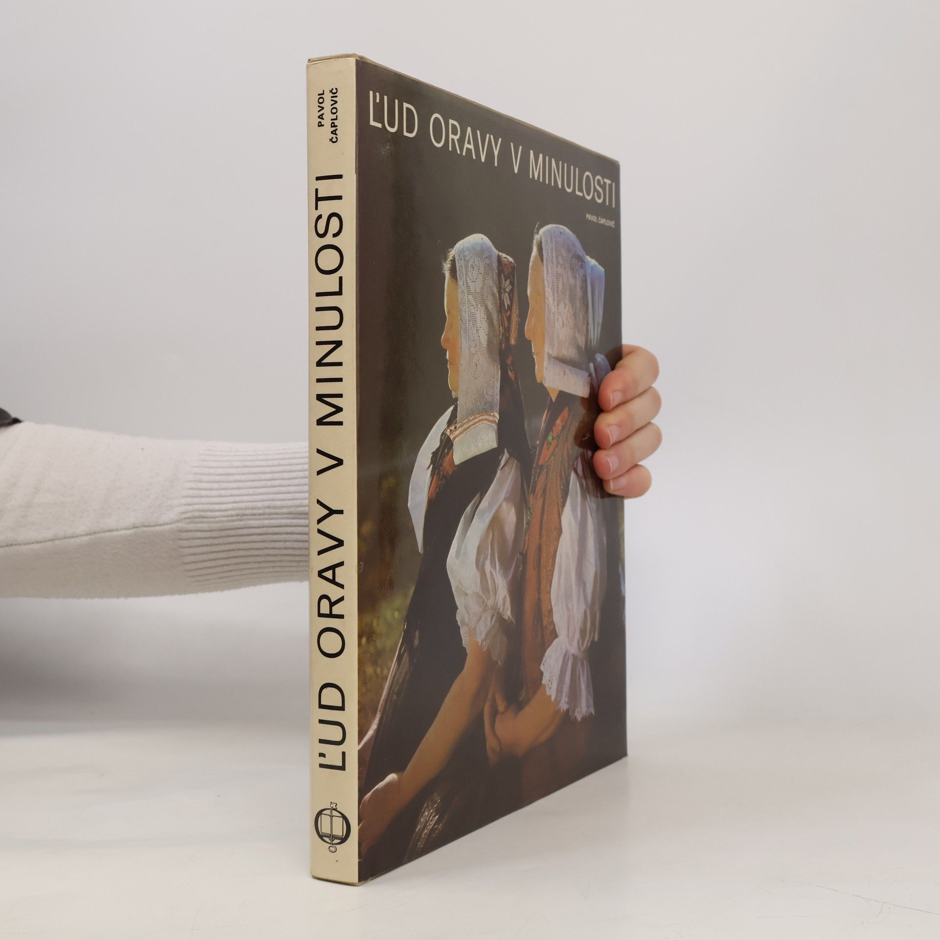 Pavol Čaplovič Ľud Oravy v minulosti