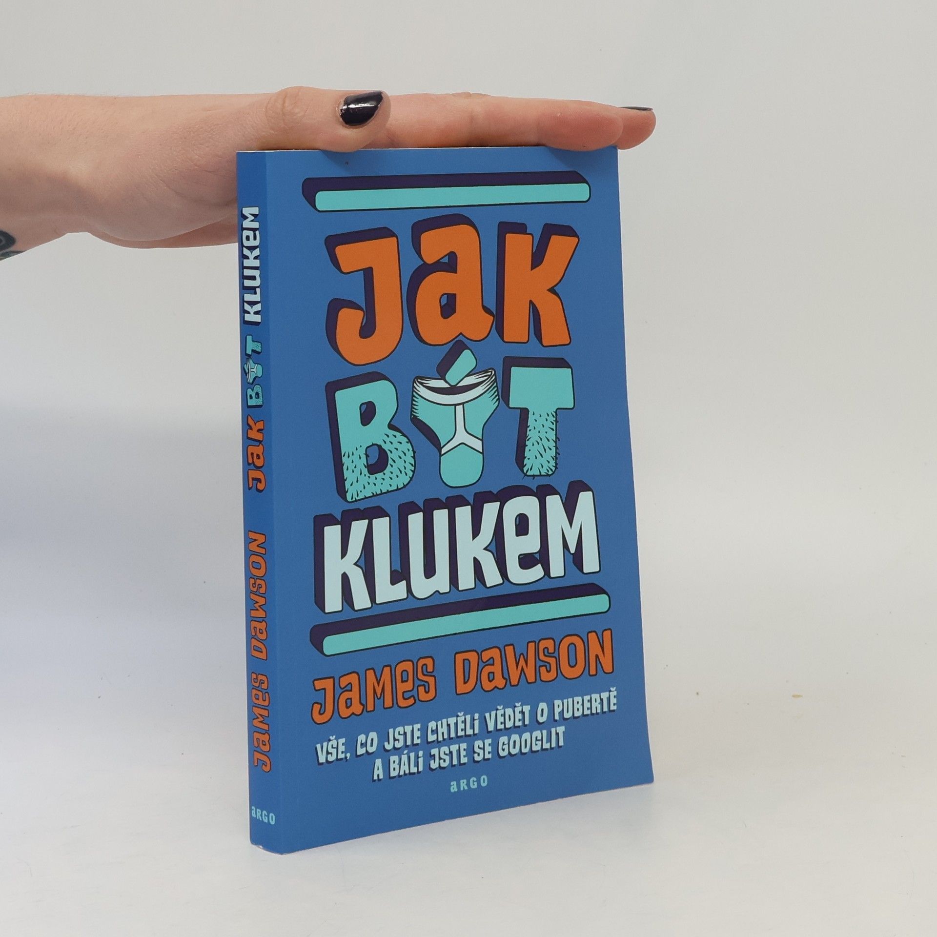 Juno Dawson Jak být klukem