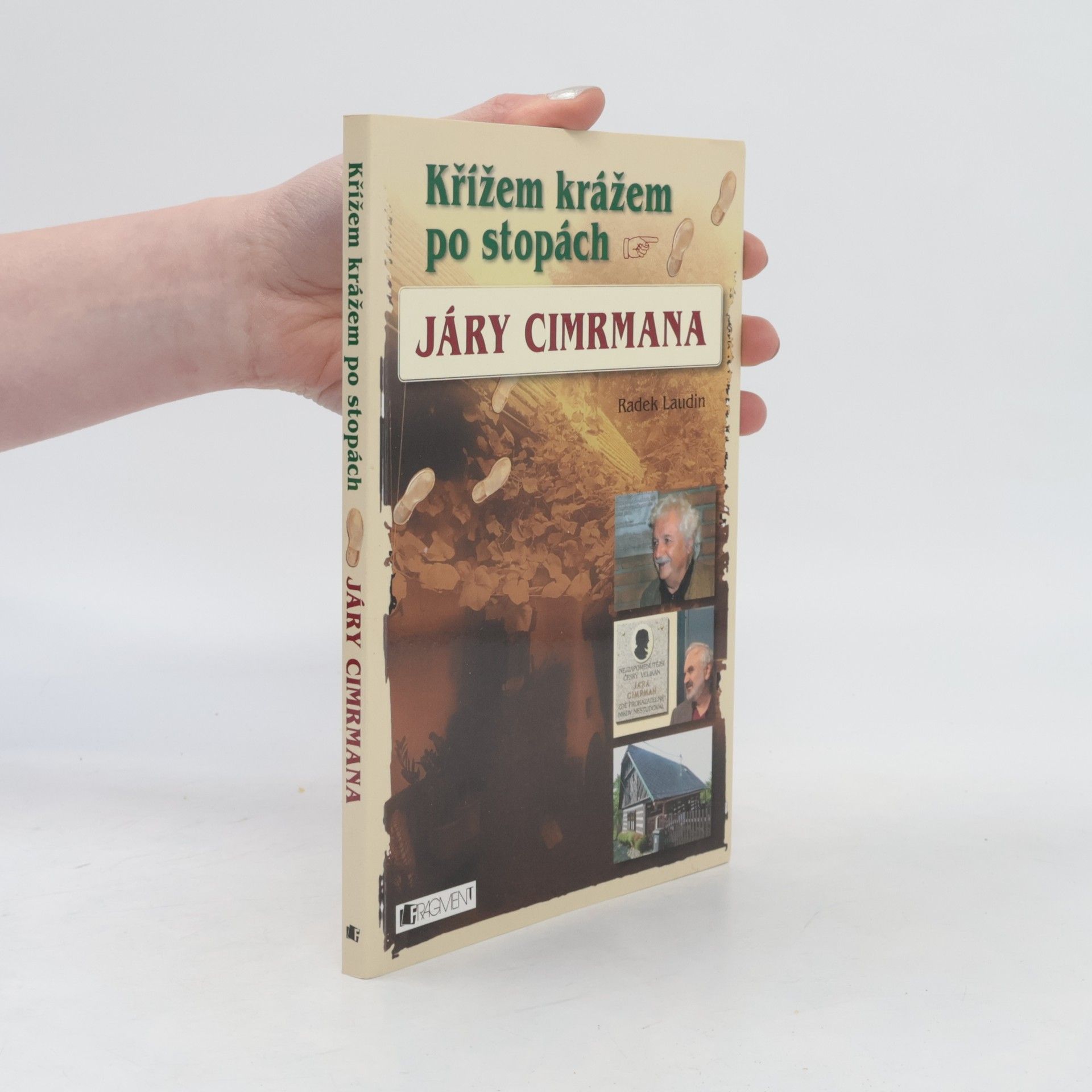Radek Laudin Křížem krážem po stopách Járy Cimrmana