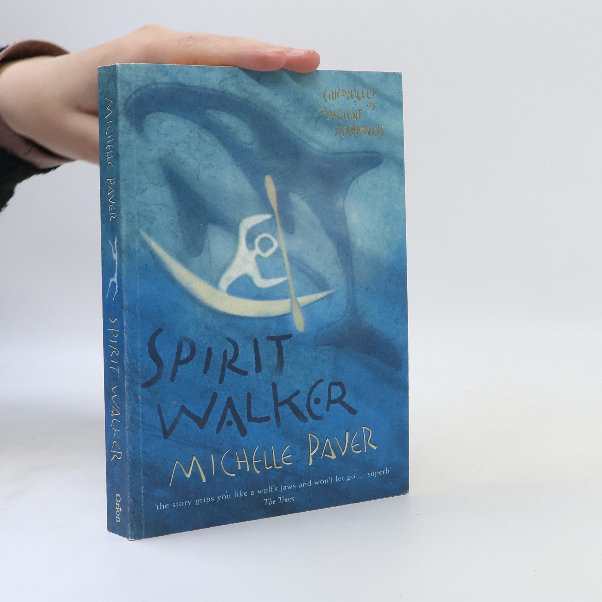 Michelle Paver Chronicles of Ancient Darkness: Spirit Walker