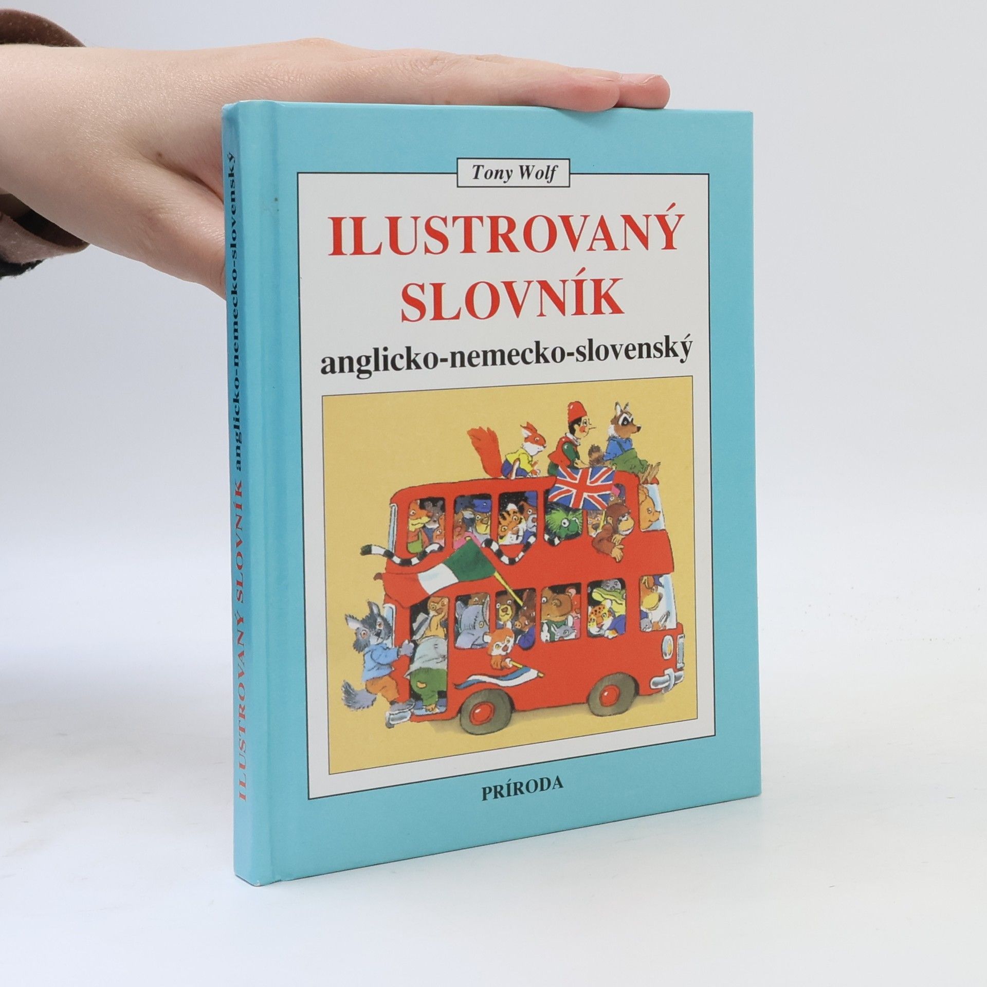 Tony Wolf Ilustrovaný slovník anglicko nemecko slovenský