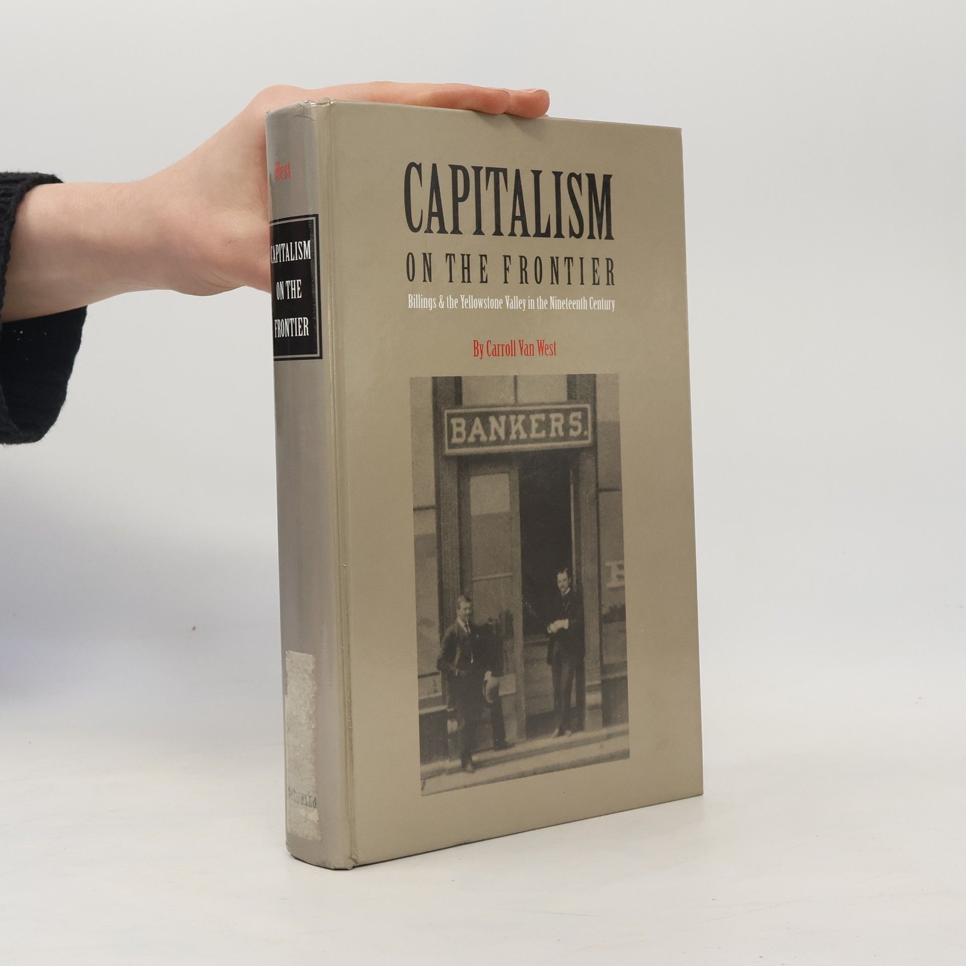 Carroll Van West Capitalism on the Frontier