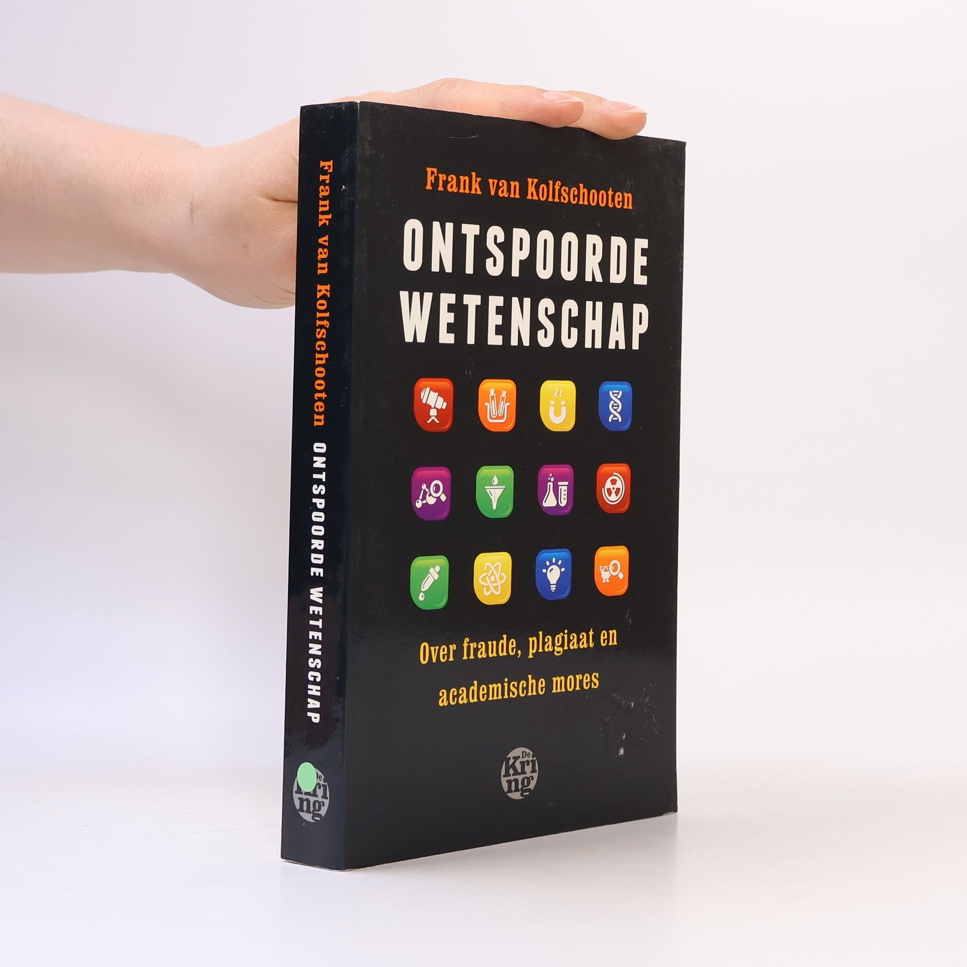 Frank van Kolfschooten Ontspoorde wetenschap