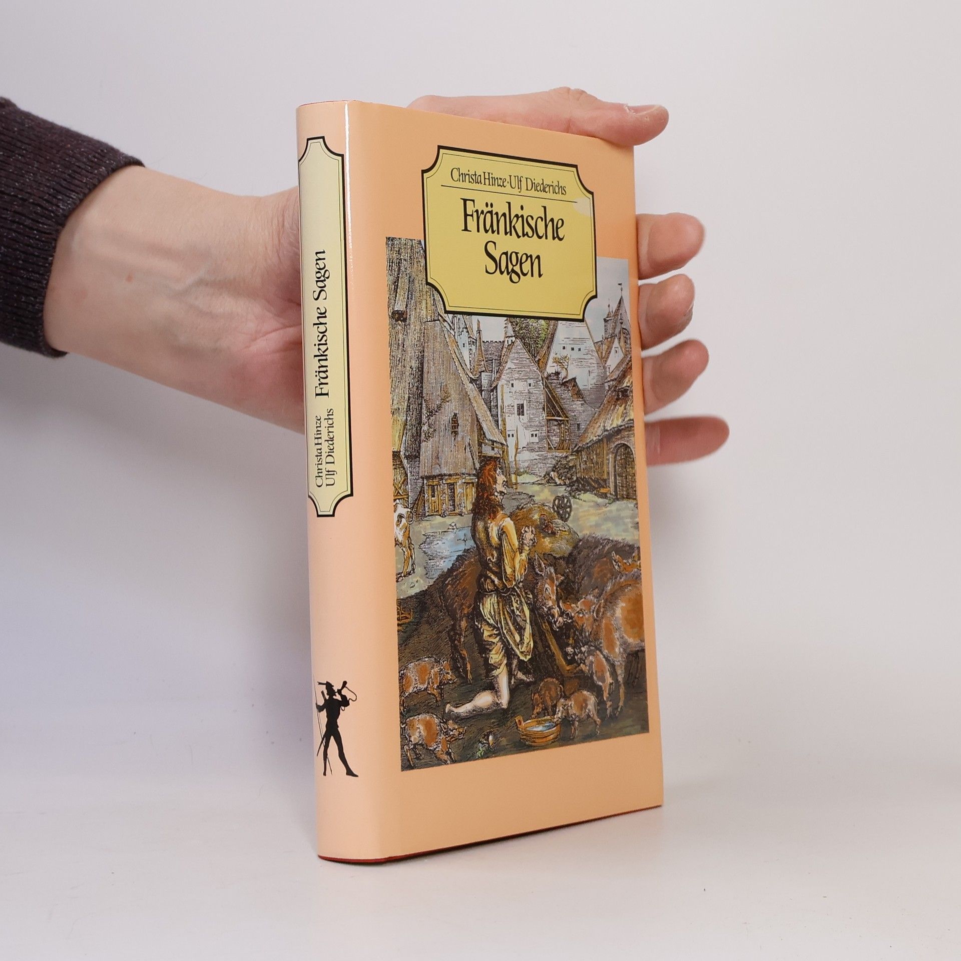 Christa Hinze Fränkische Sagen