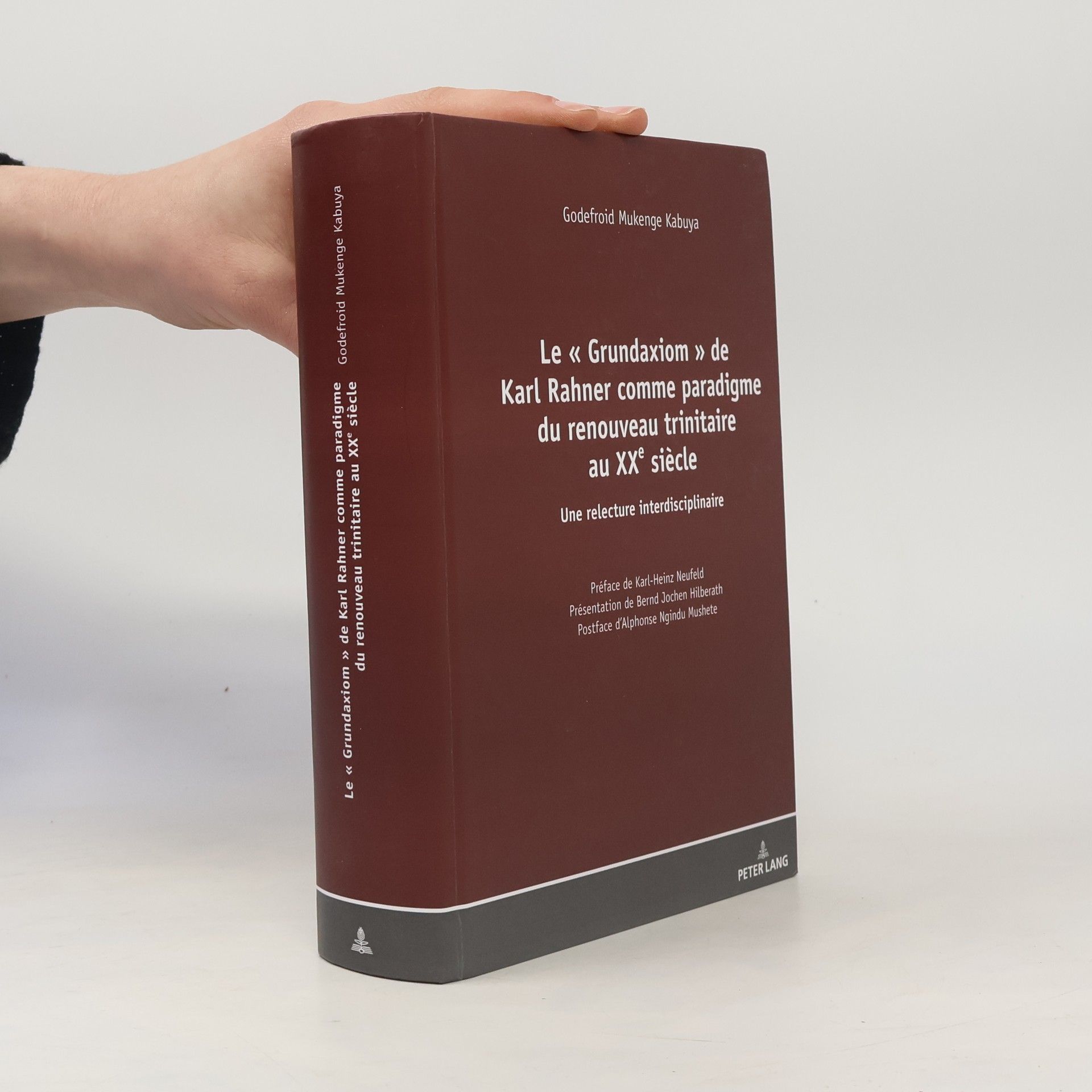 Le « Grundaxiom » de Karl Rahner comme paradigme du renouveau trinitaire au XXe siècle