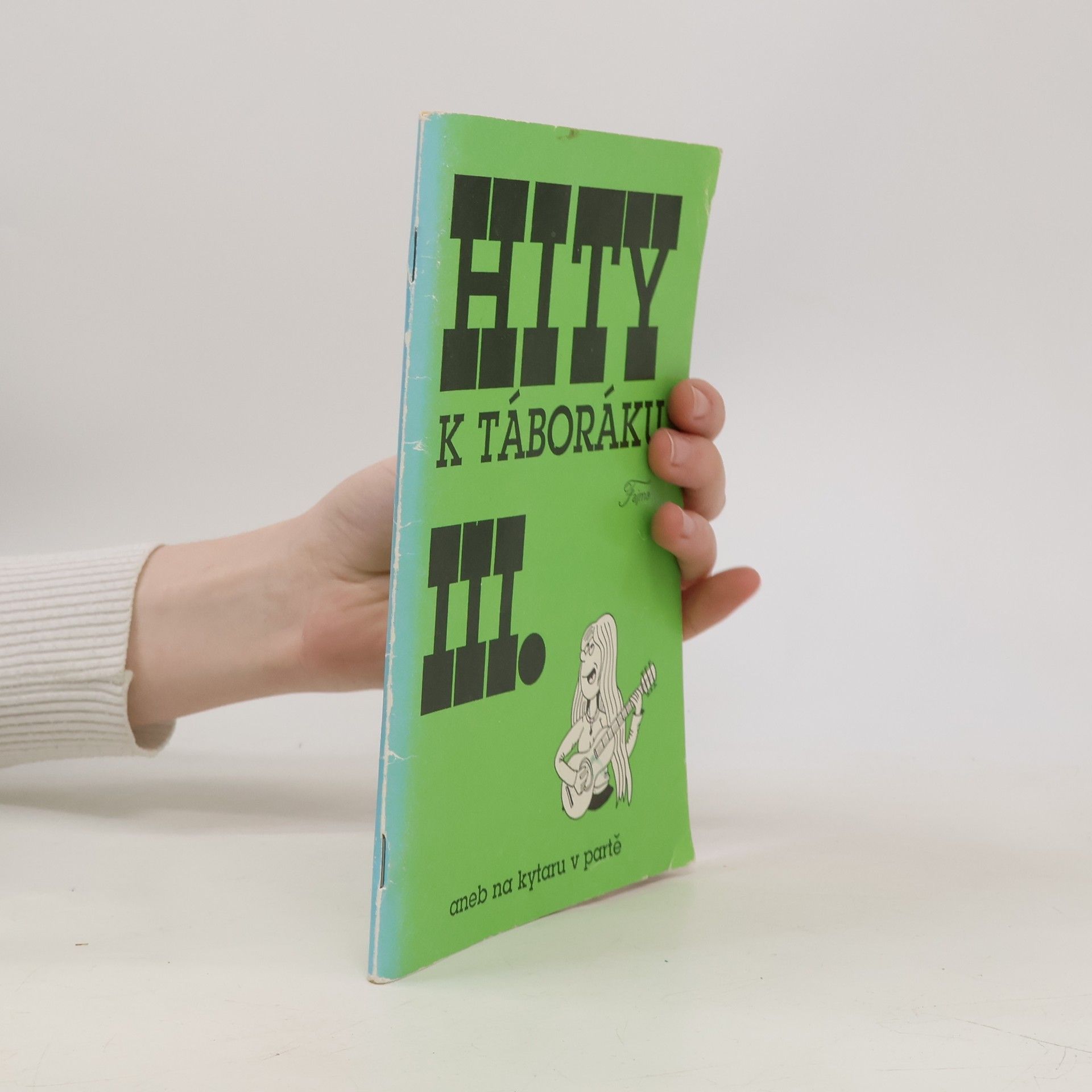 Hity k táboráku aneb Na kytaru v partě III.