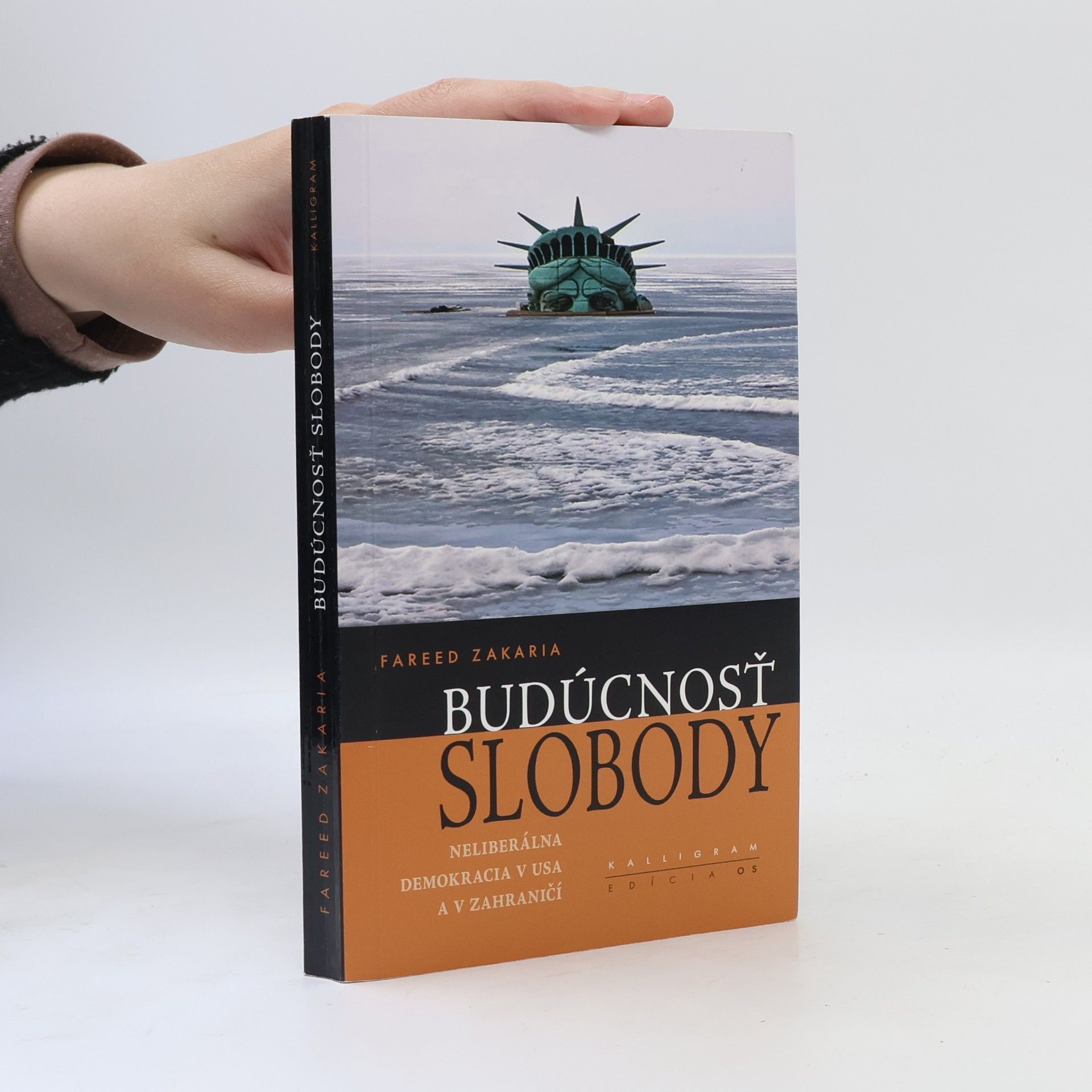 Fareed Zakaria Budúcnosť slobody