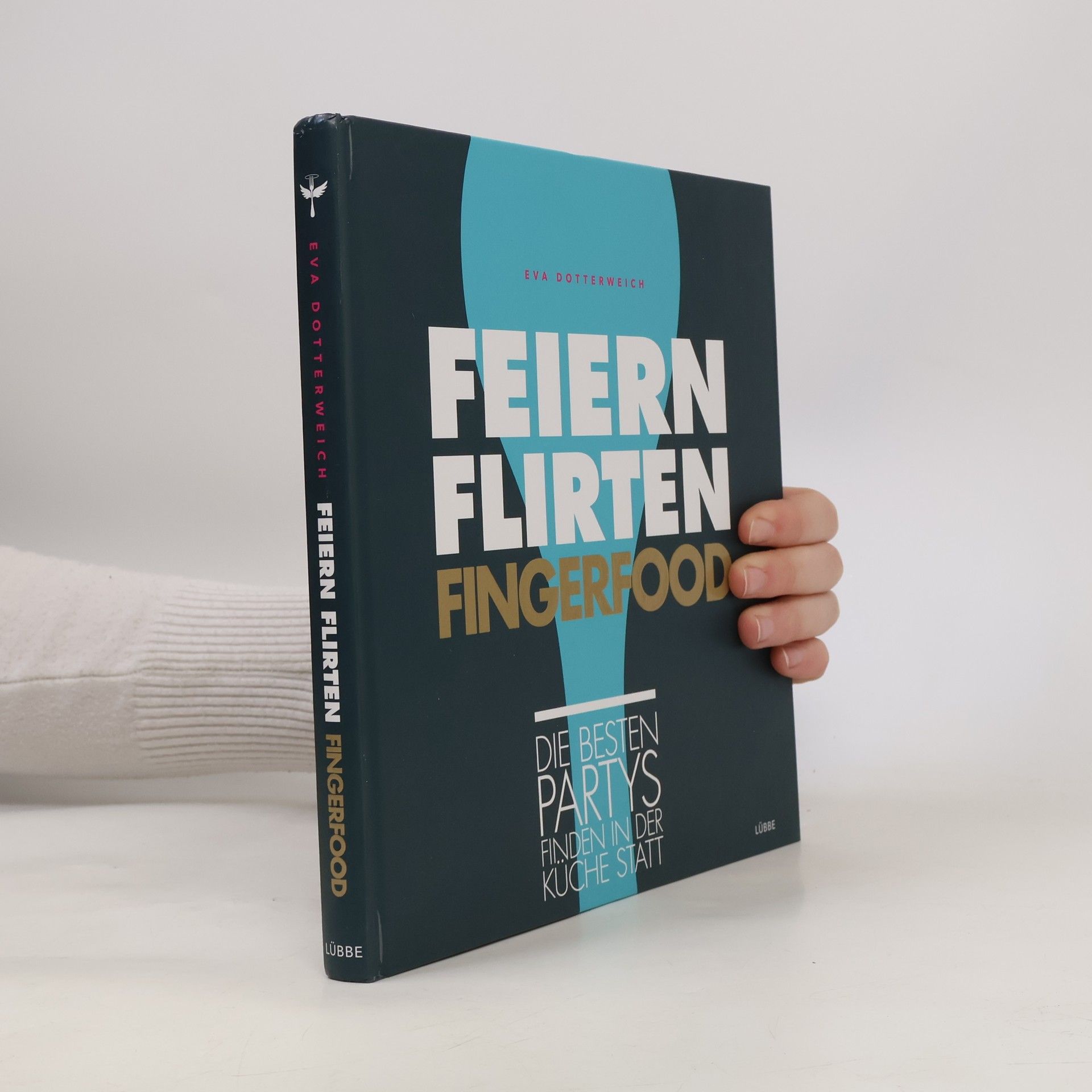 Feiern, Flirten, Fingerfood