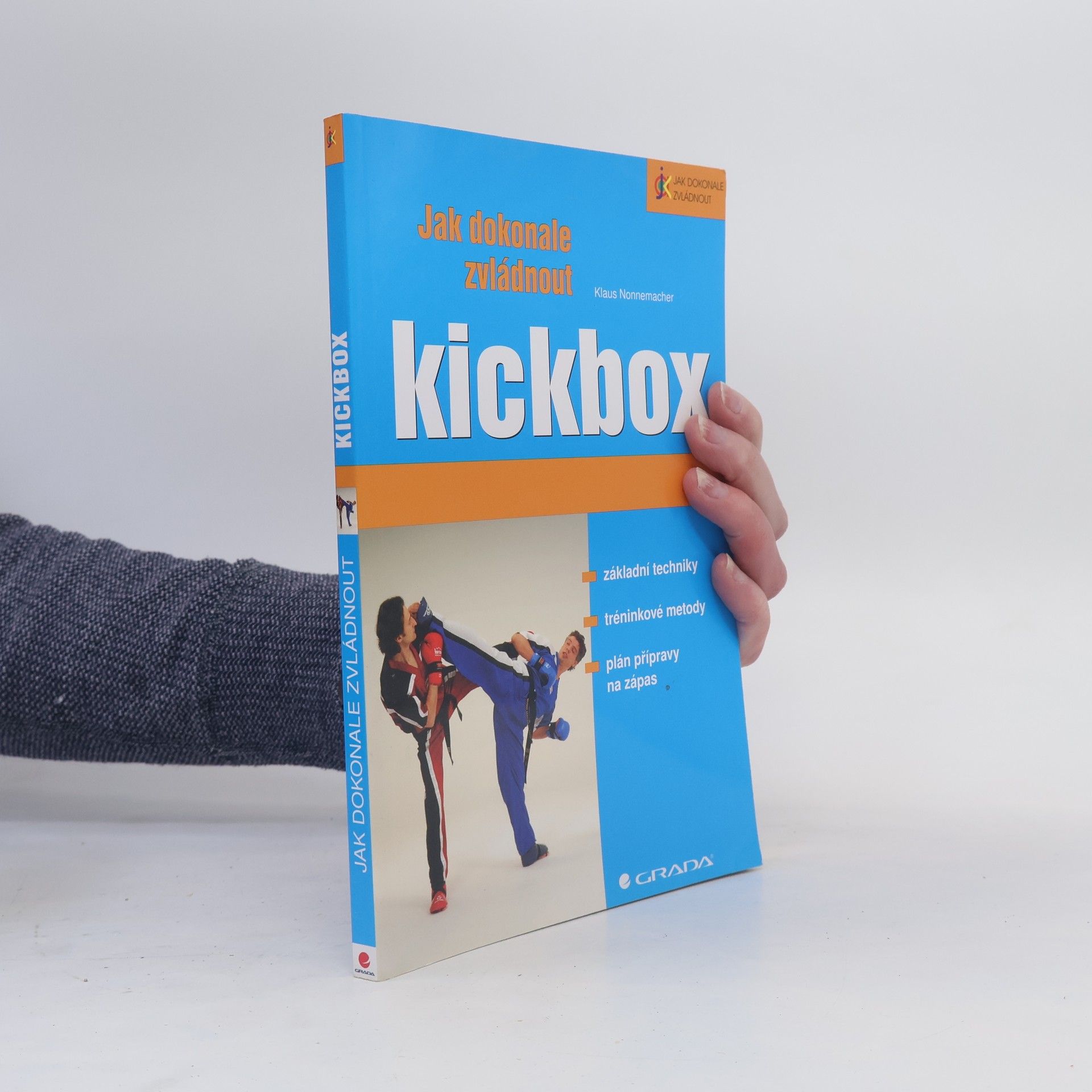 Klaus Nonnemacher Jak dokonale zvládnout kickbox