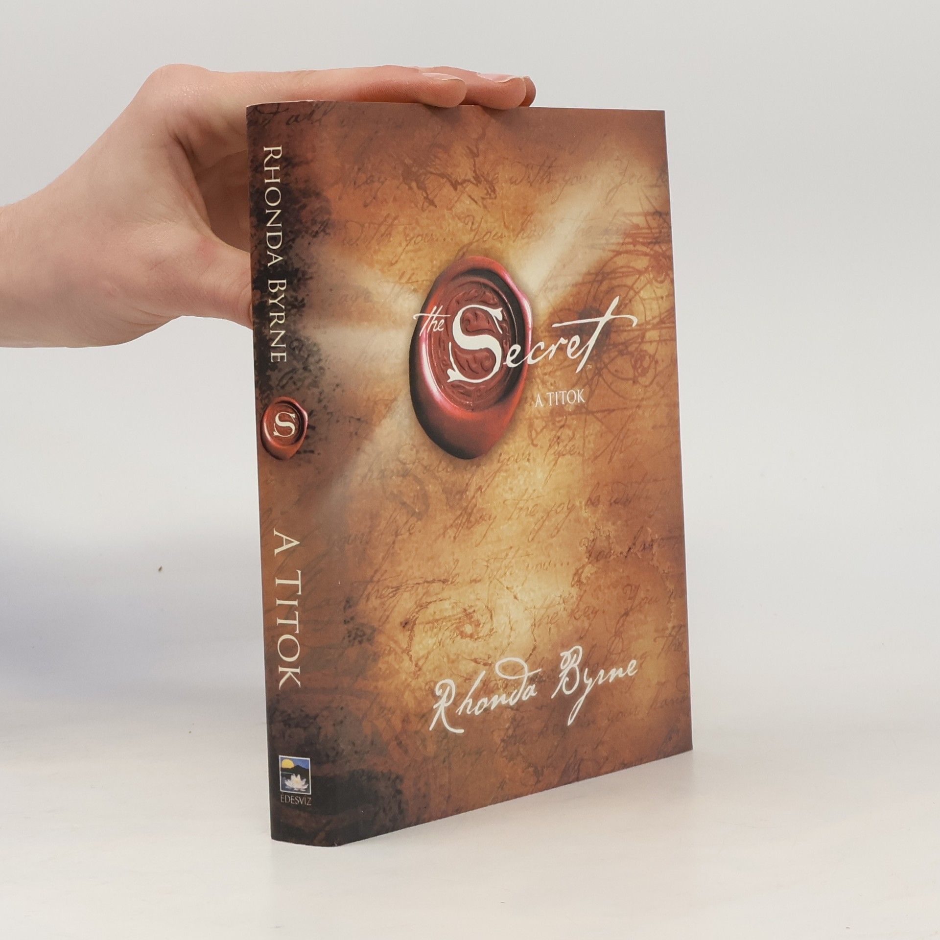 Rhonda Byrne Secret. A Titok