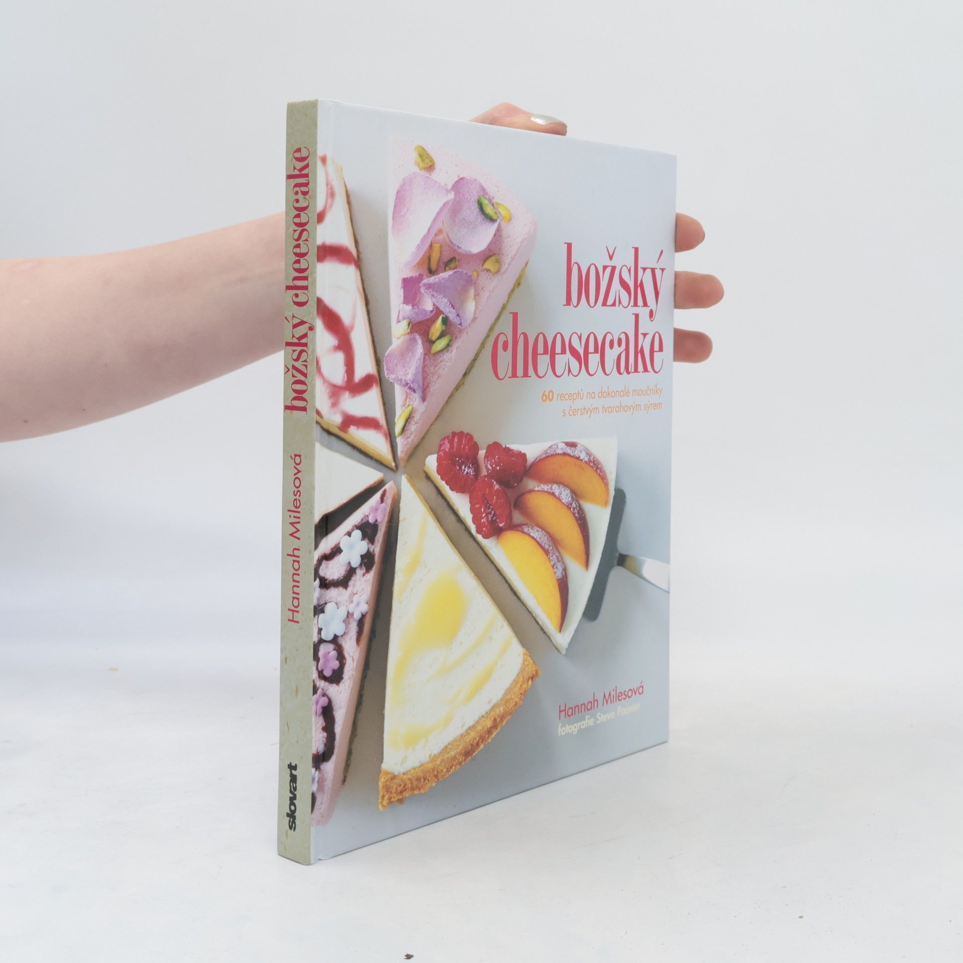 Hannah Miles Božský cheesecake - 60 receptů na dokonalé moučníky s čerstvým tvarohovým sýrem