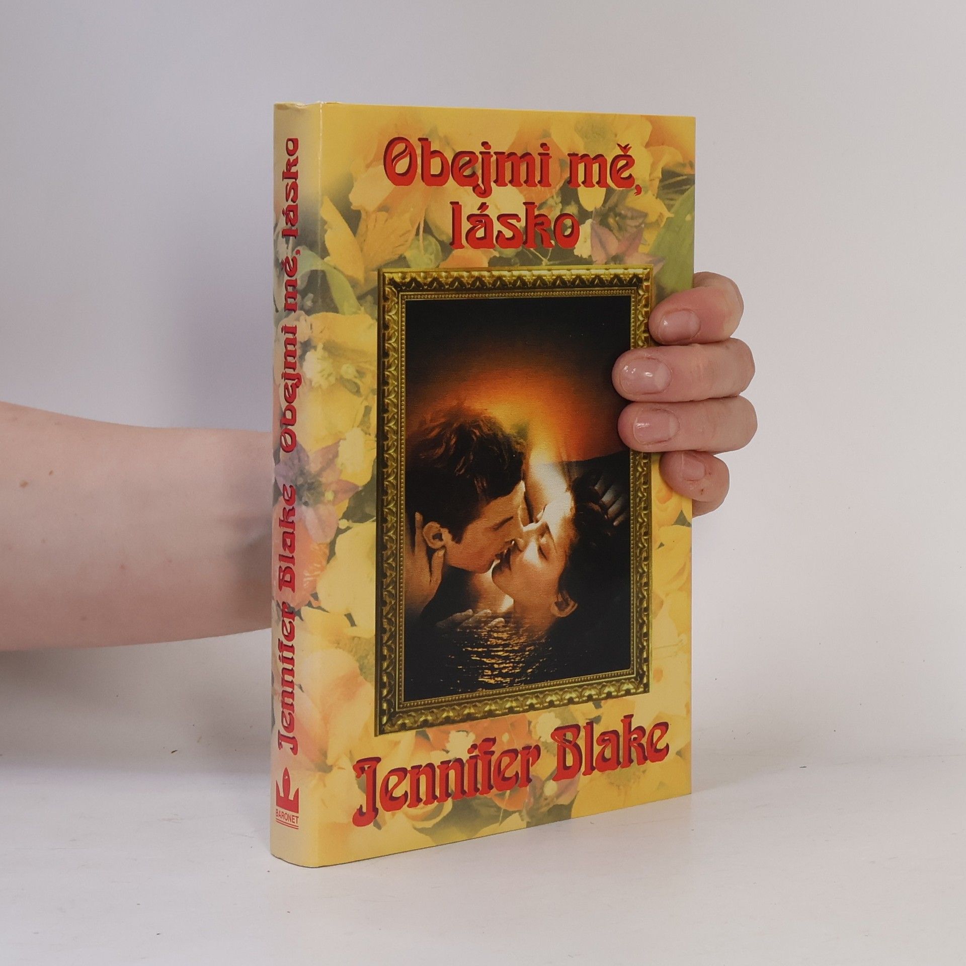 Jennifer Blake Obejmi mě, lásko
