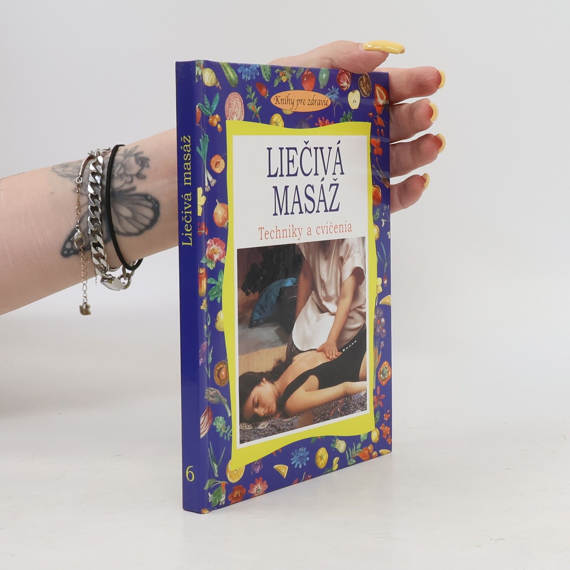 Kolektív autorov Liečivá masáž: Techniky a cvičenia