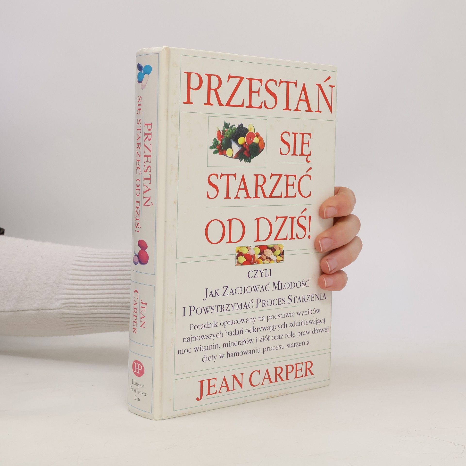 Przestań się starzeć od dziś czyli jak zachować młodość i powstrzymać proces starzenia