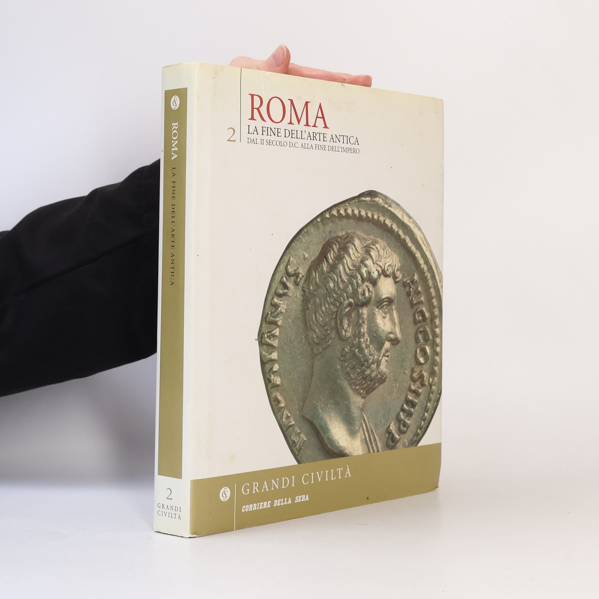 Various authors Roma 2. La fine dell'arte Antica