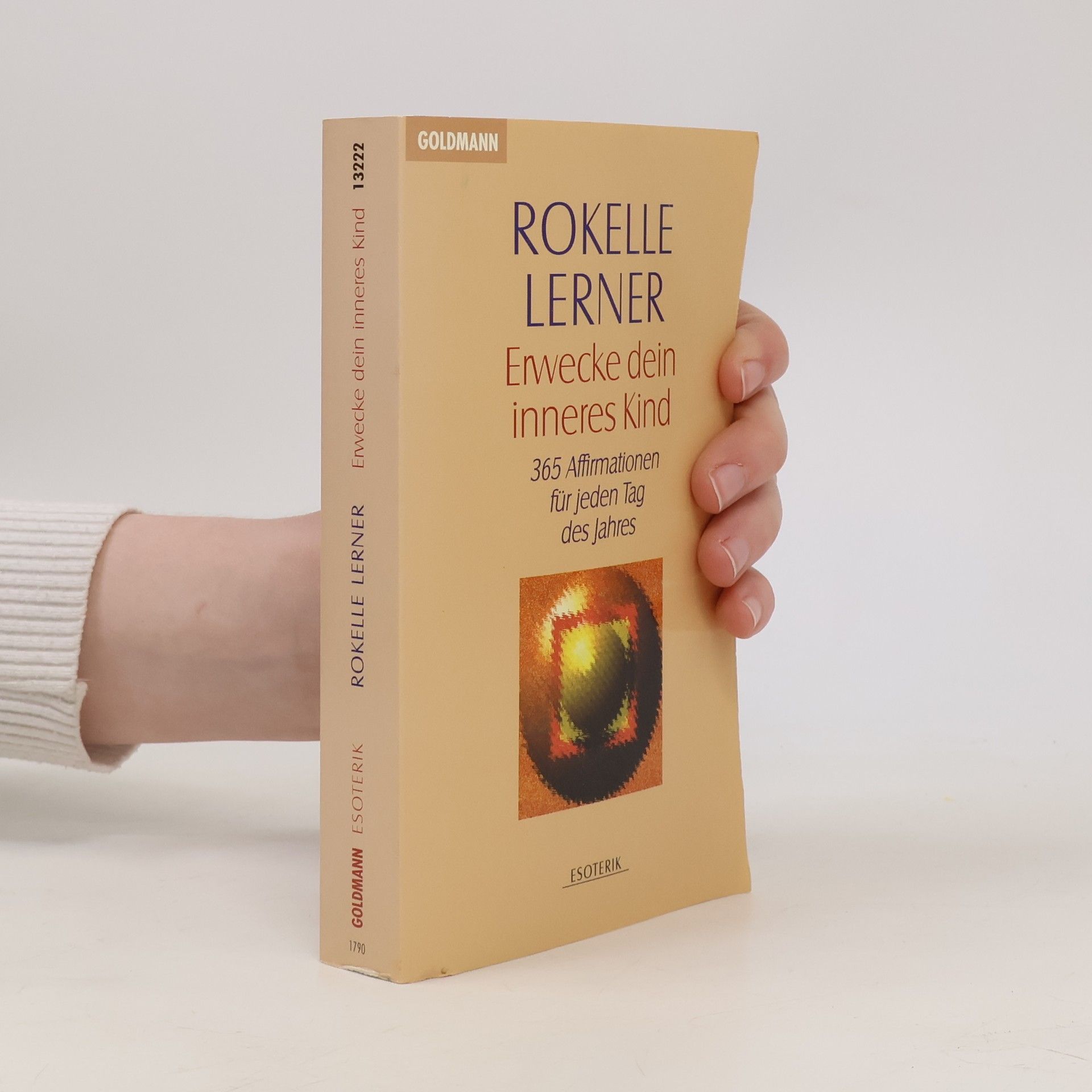 Rokelle Lerner Erwecke dein inneres Kind