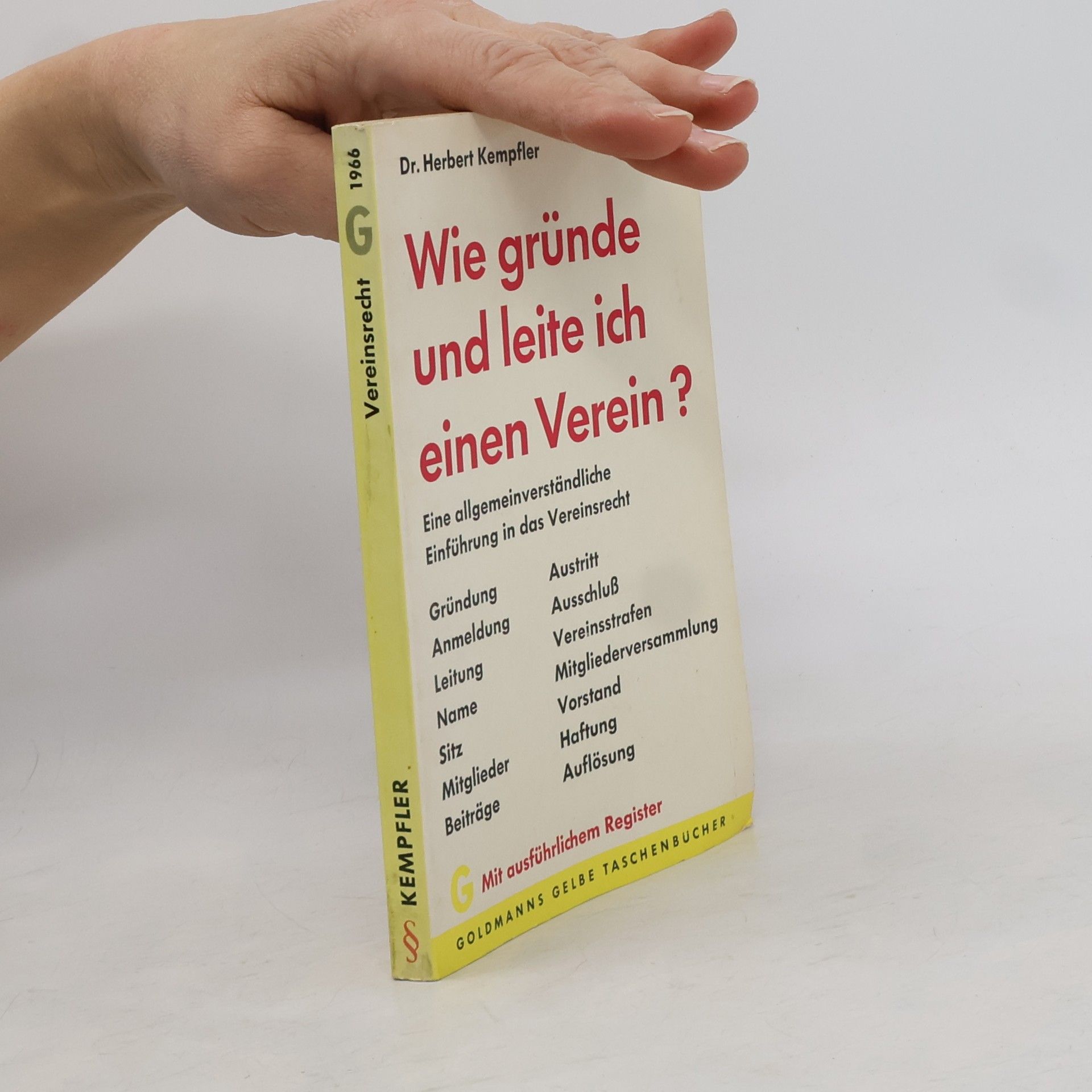 Herbert Kempfler Wie gründe und leite ich einen Verein?