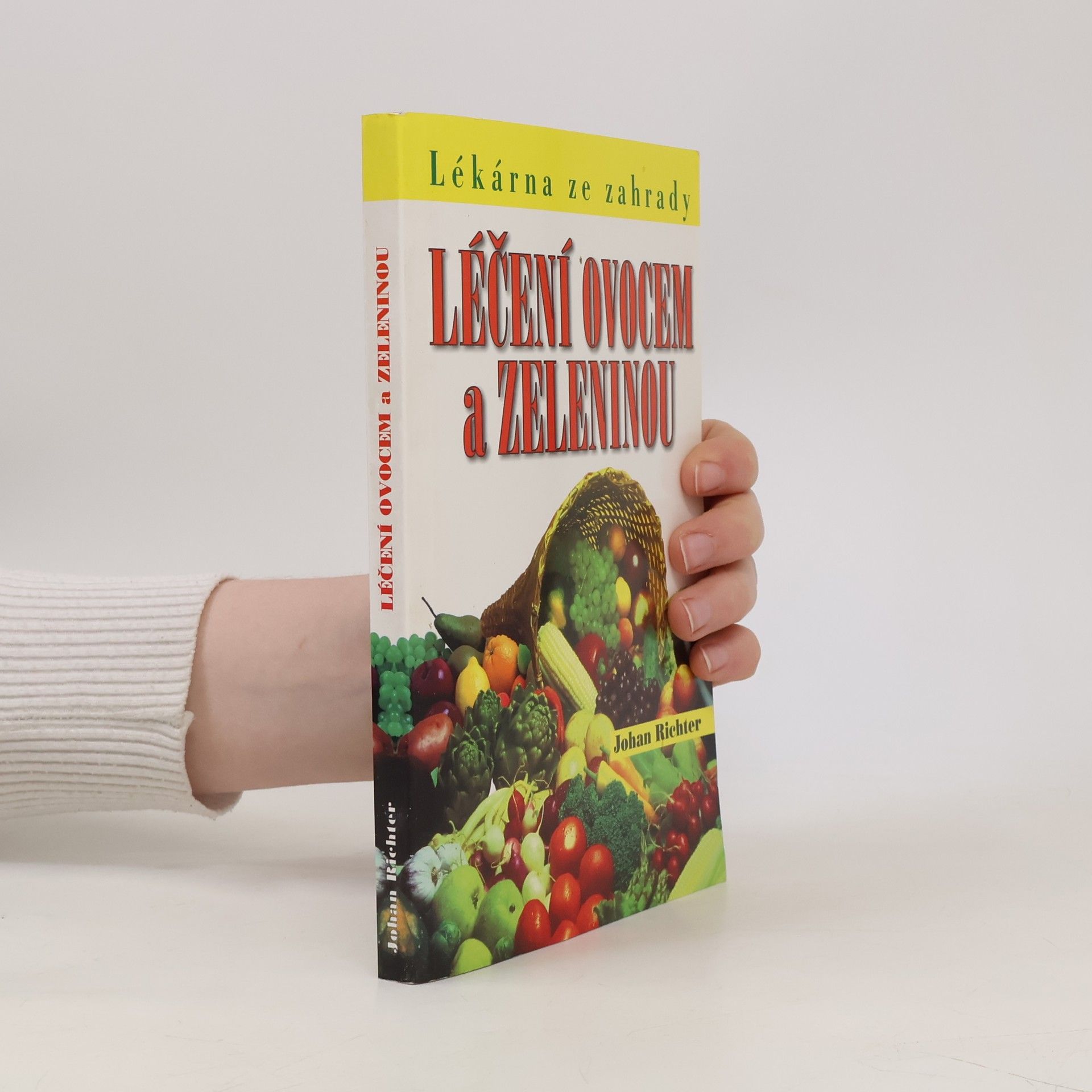 Johan Richter Léčení ovocem a zeleninou