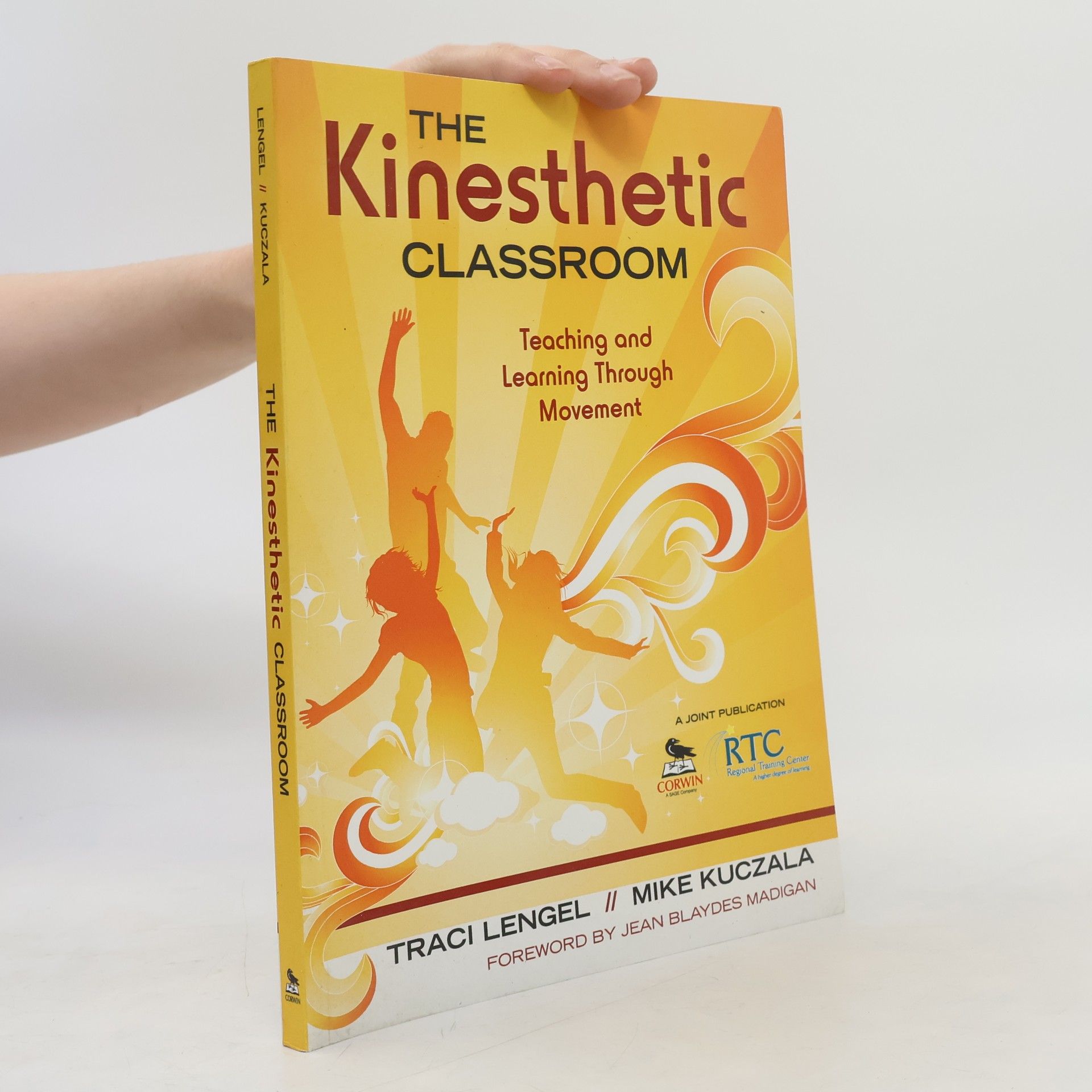 Mike Kuczala The Kinesthetic Classroom