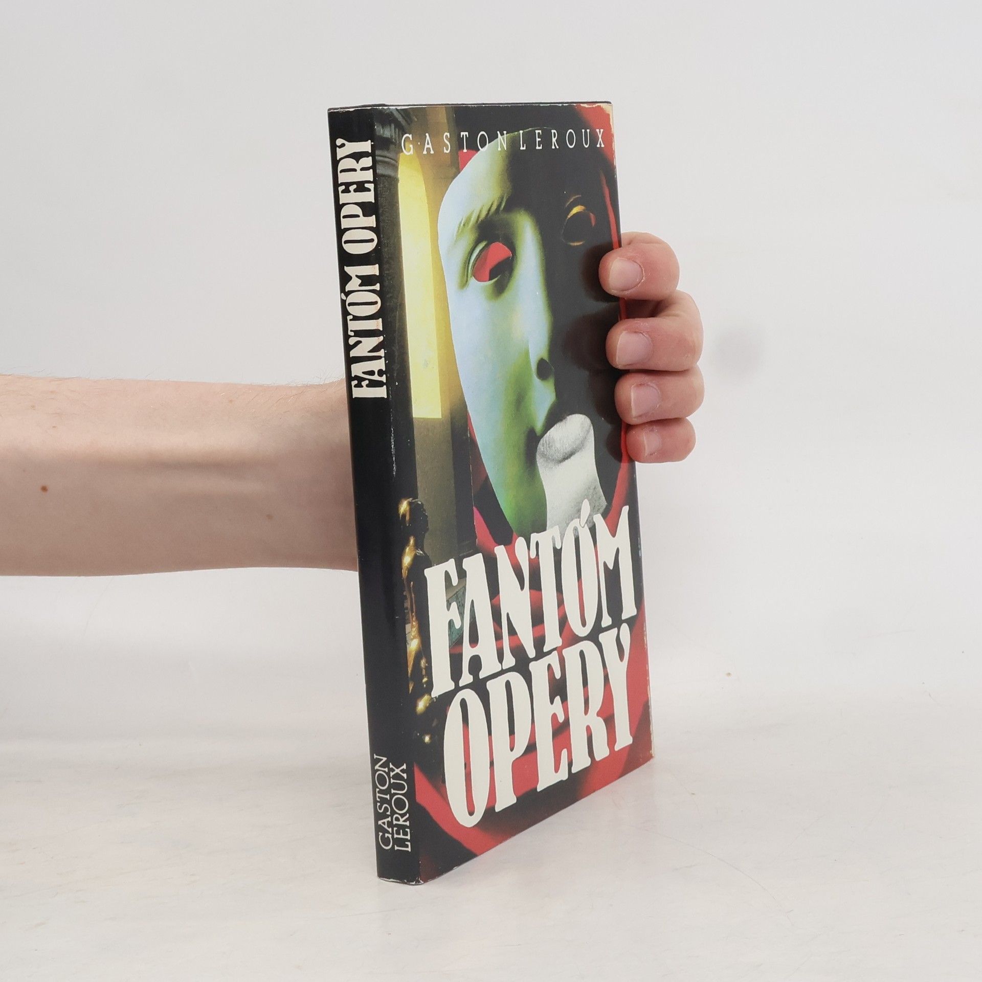 Gaston Leroux Fantóm opery