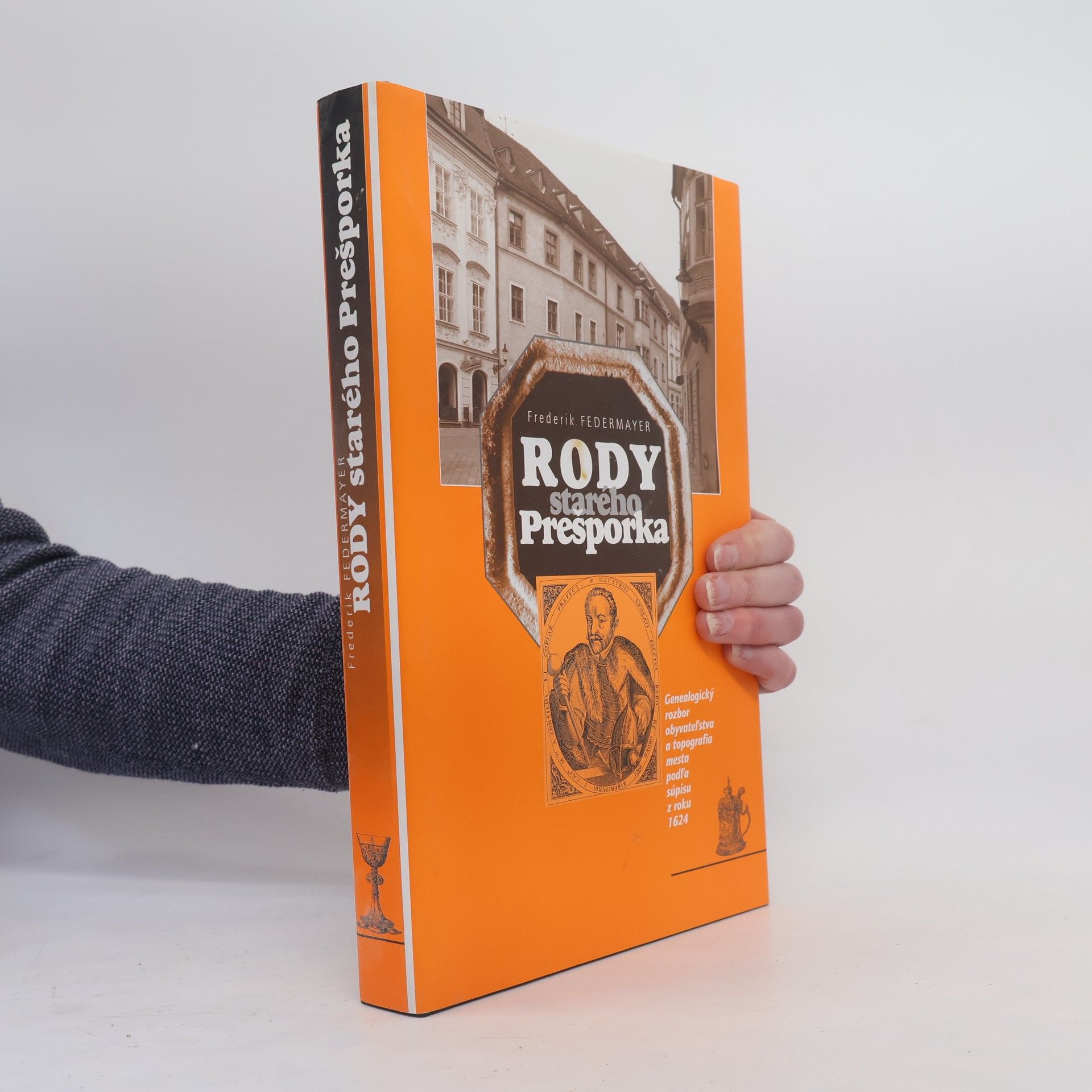 Frederik Federmayer Rody starého Prešporka