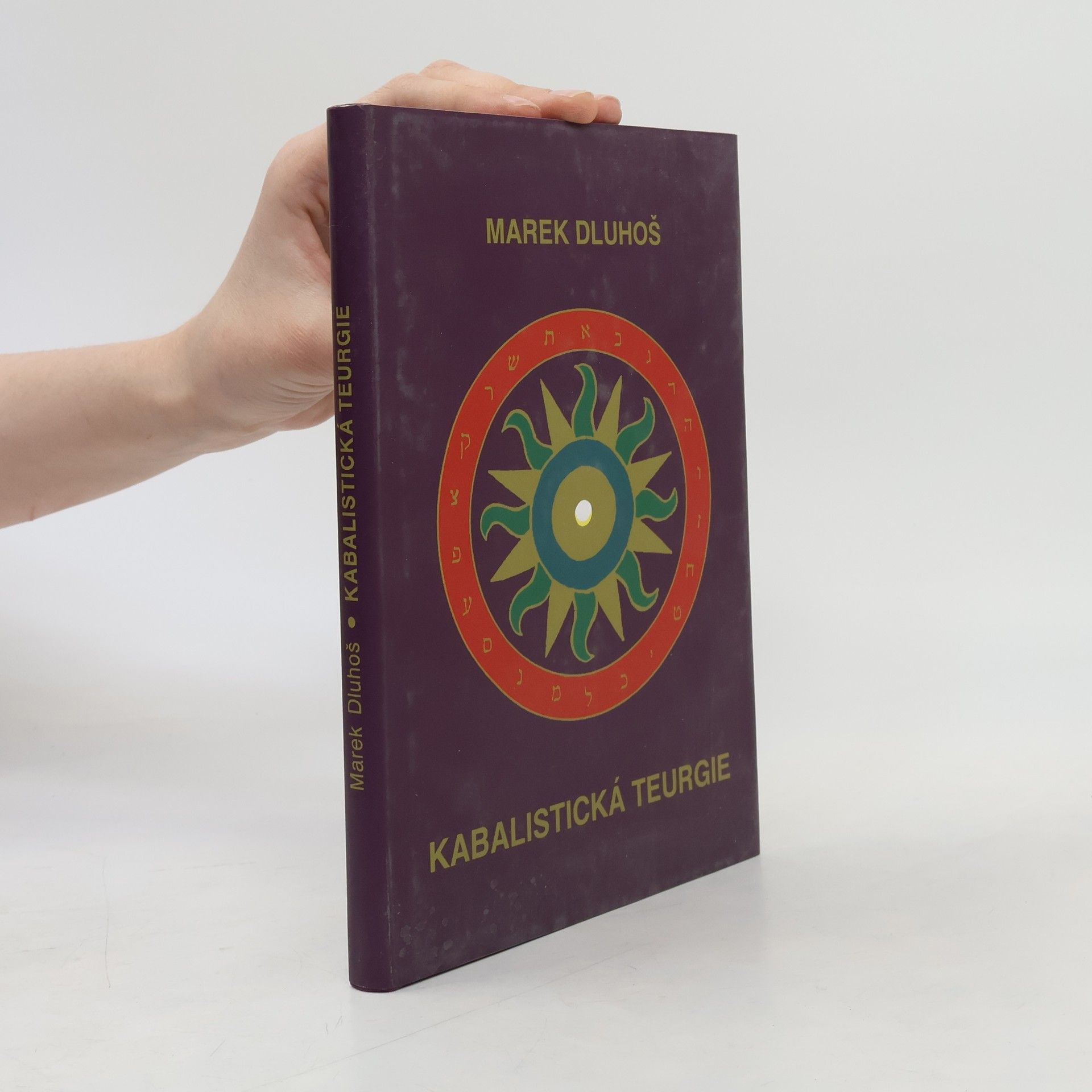 Marek Dluhoš Kabalistická teurgie