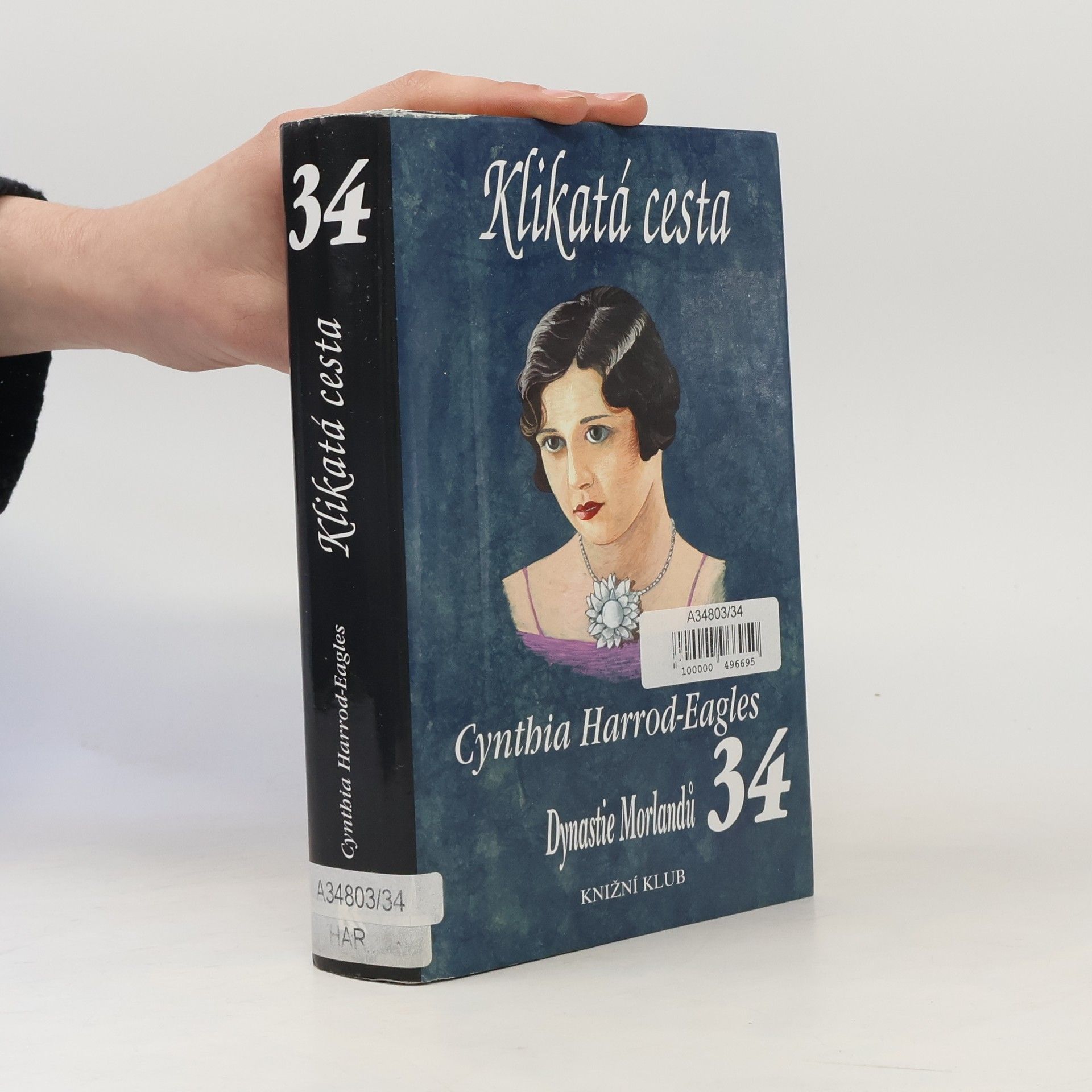 Eagles-Harrod Klikatá cesta. Dynastie Morlandů 34