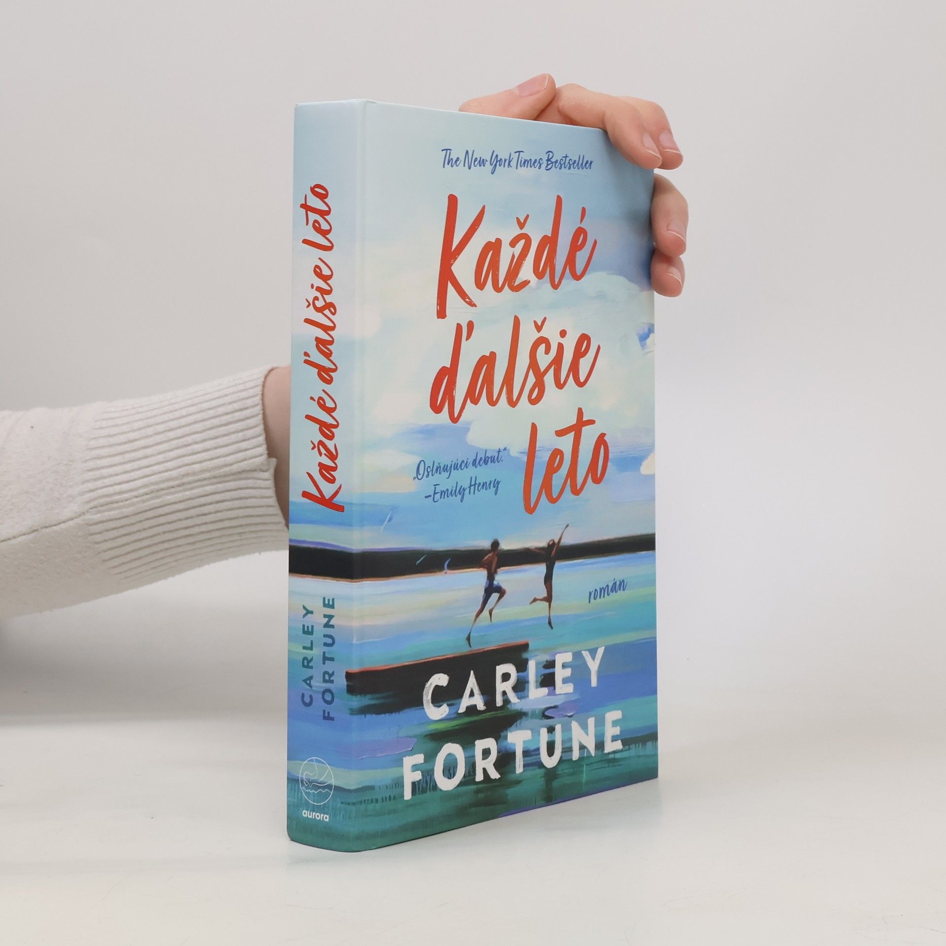 Carley Fortune Každé ďalšie leto
