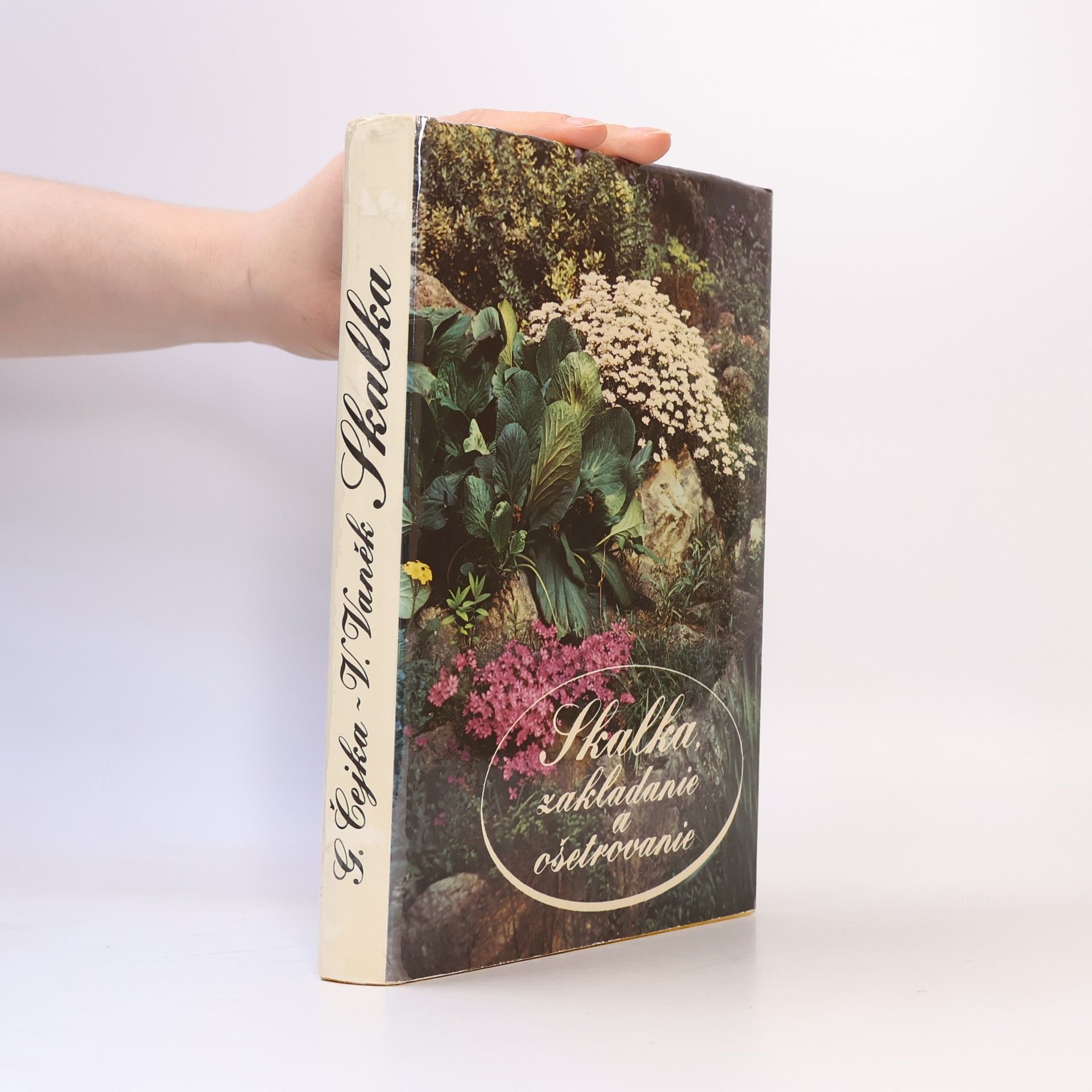 Skalka, zakladanie a ošetrovanie