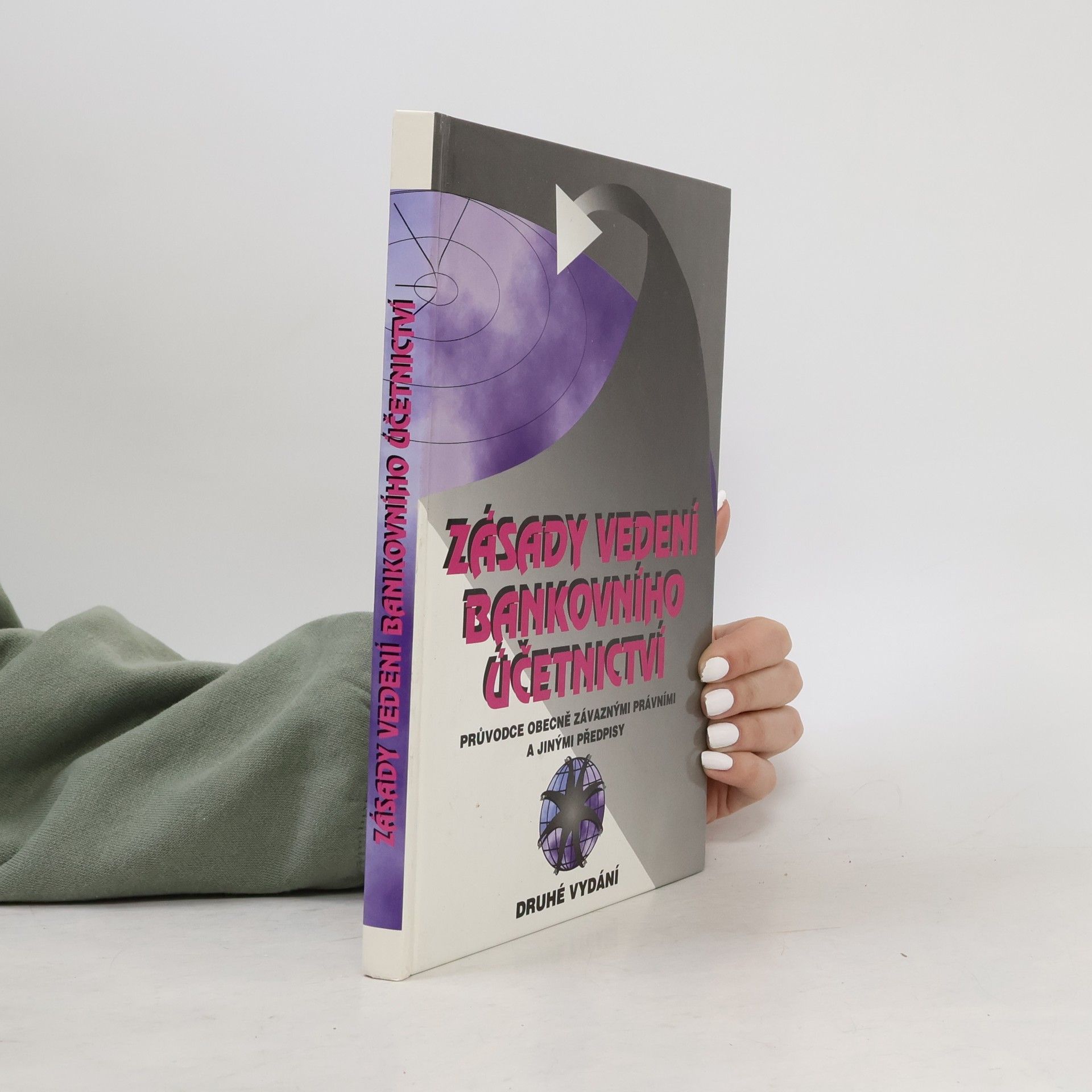 Autorenkollektiv Zásady vedení bankovního účetnictví