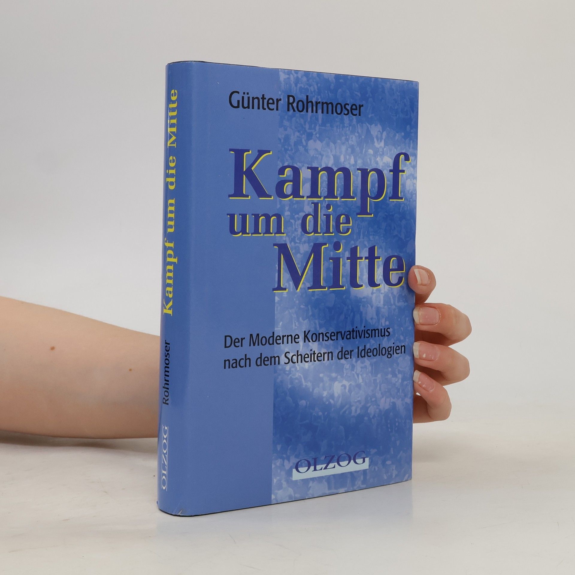 Günter Rohrmoser Kampf um die Mitte