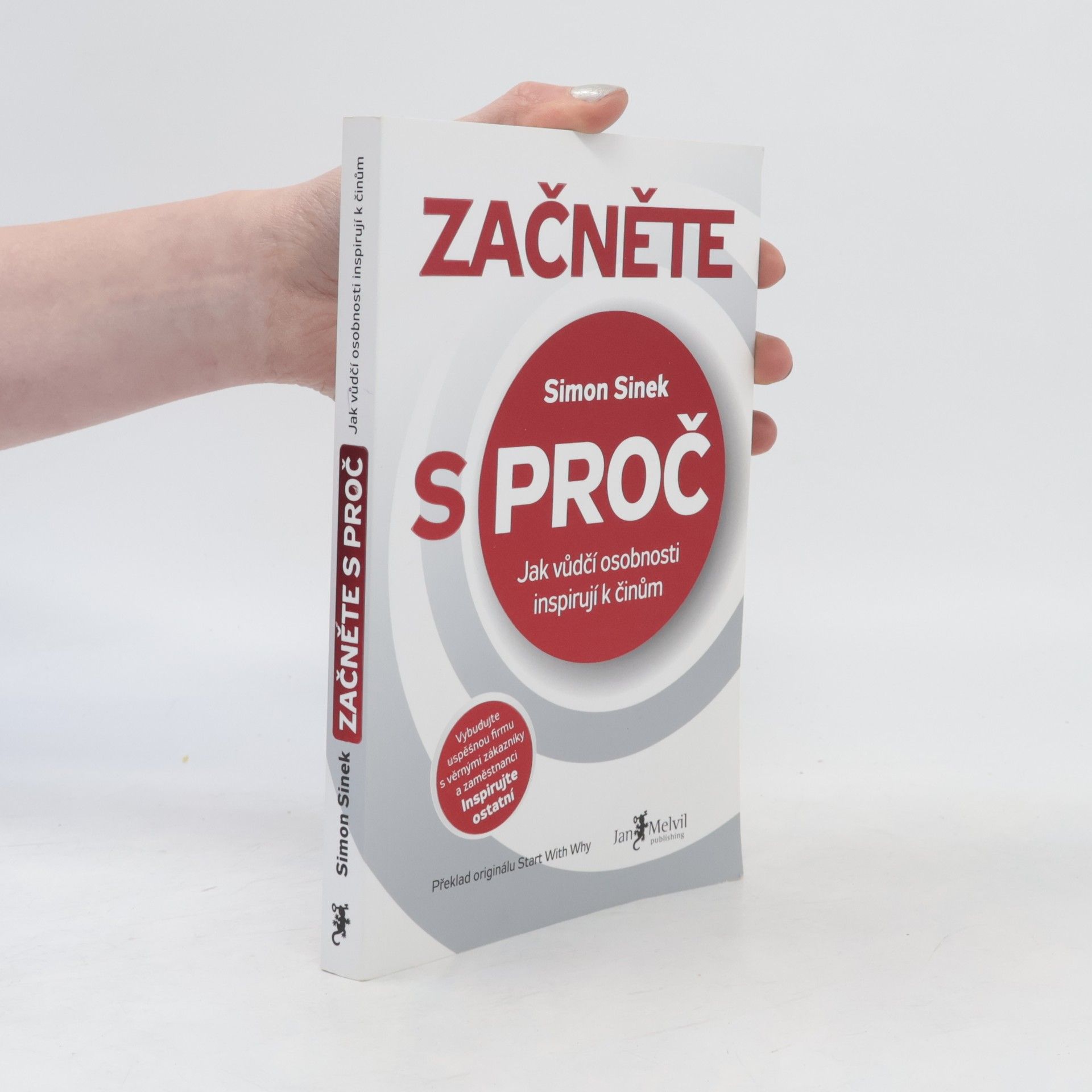 Simon Sinek Začněte s proč