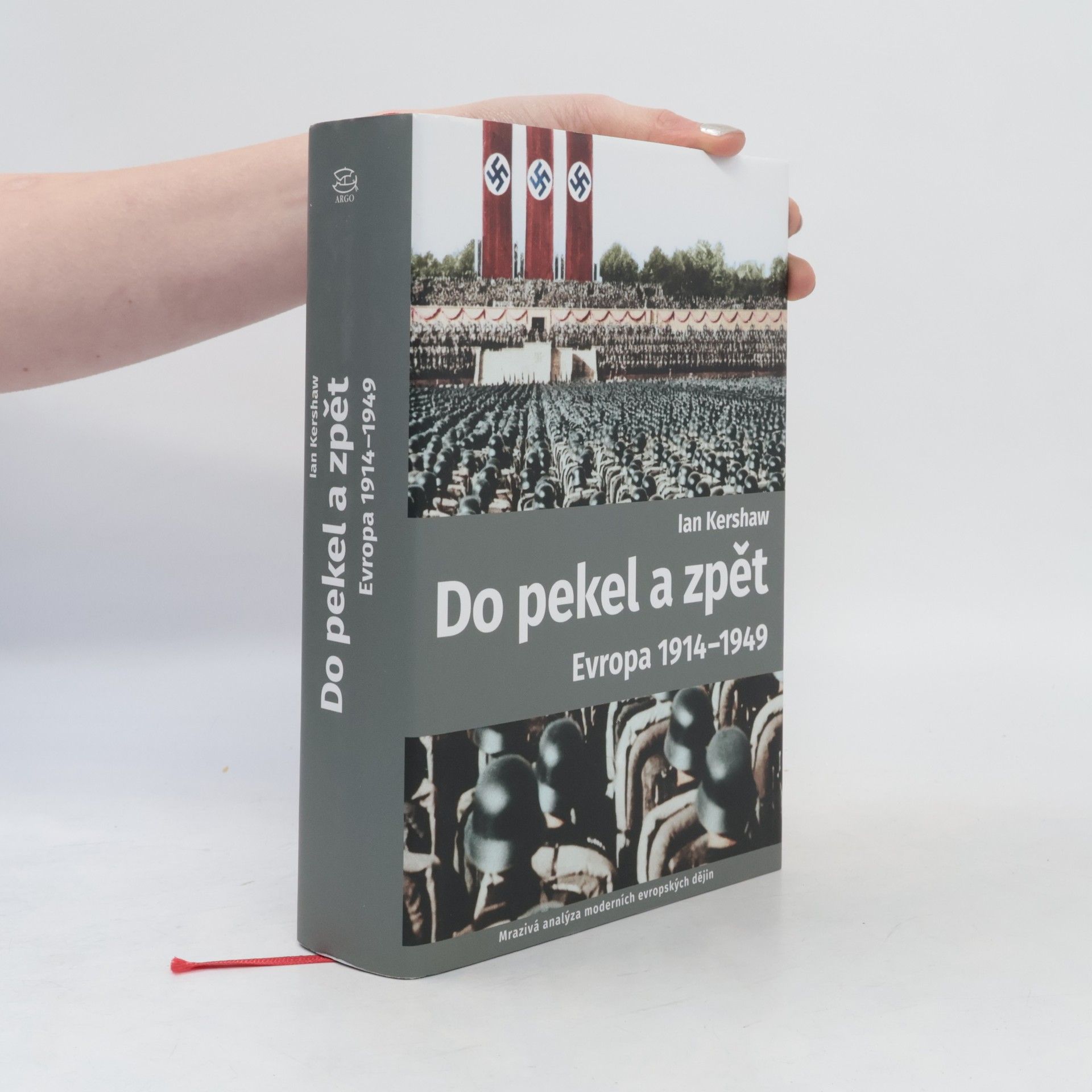 Ian Kershaw Do pekel a zpět : Evropa 1914-1949