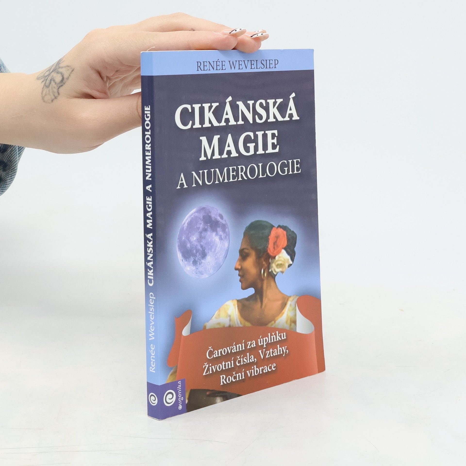 Renée Wevelsiepová Cikánská magie a numerologie