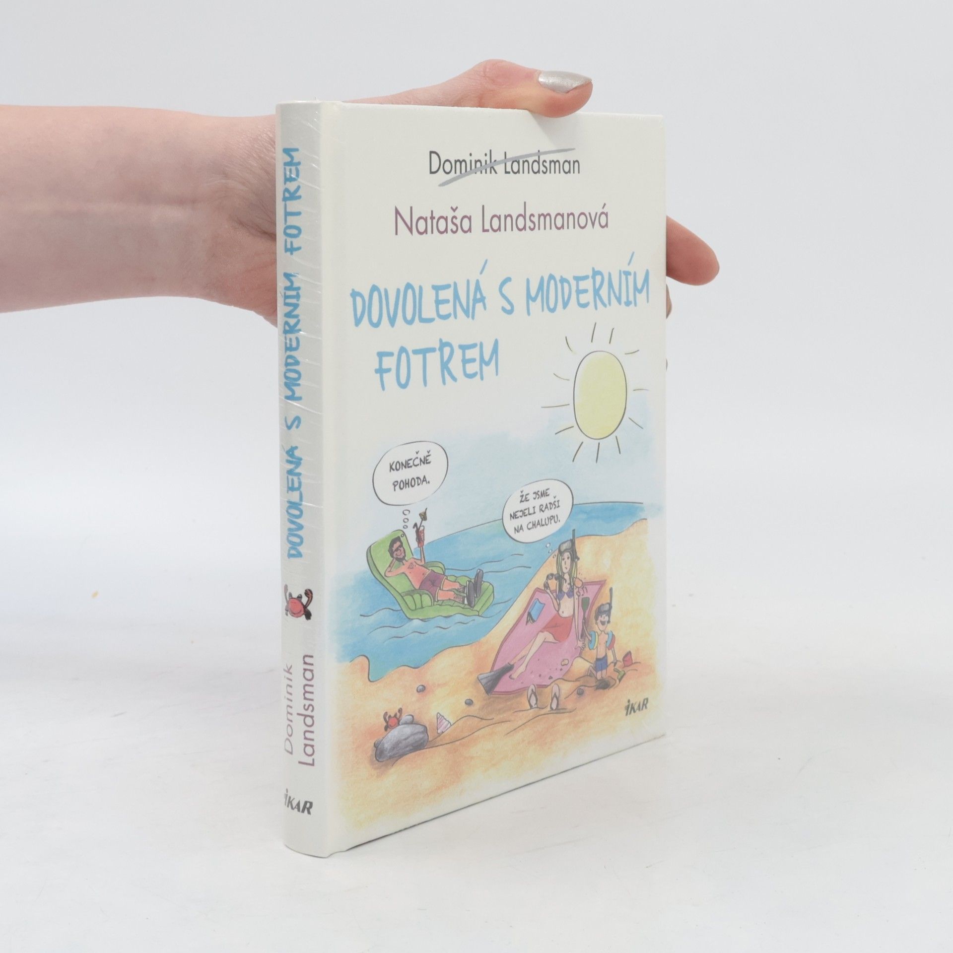 Dominik Landsman Dovolená s moderním fotrem