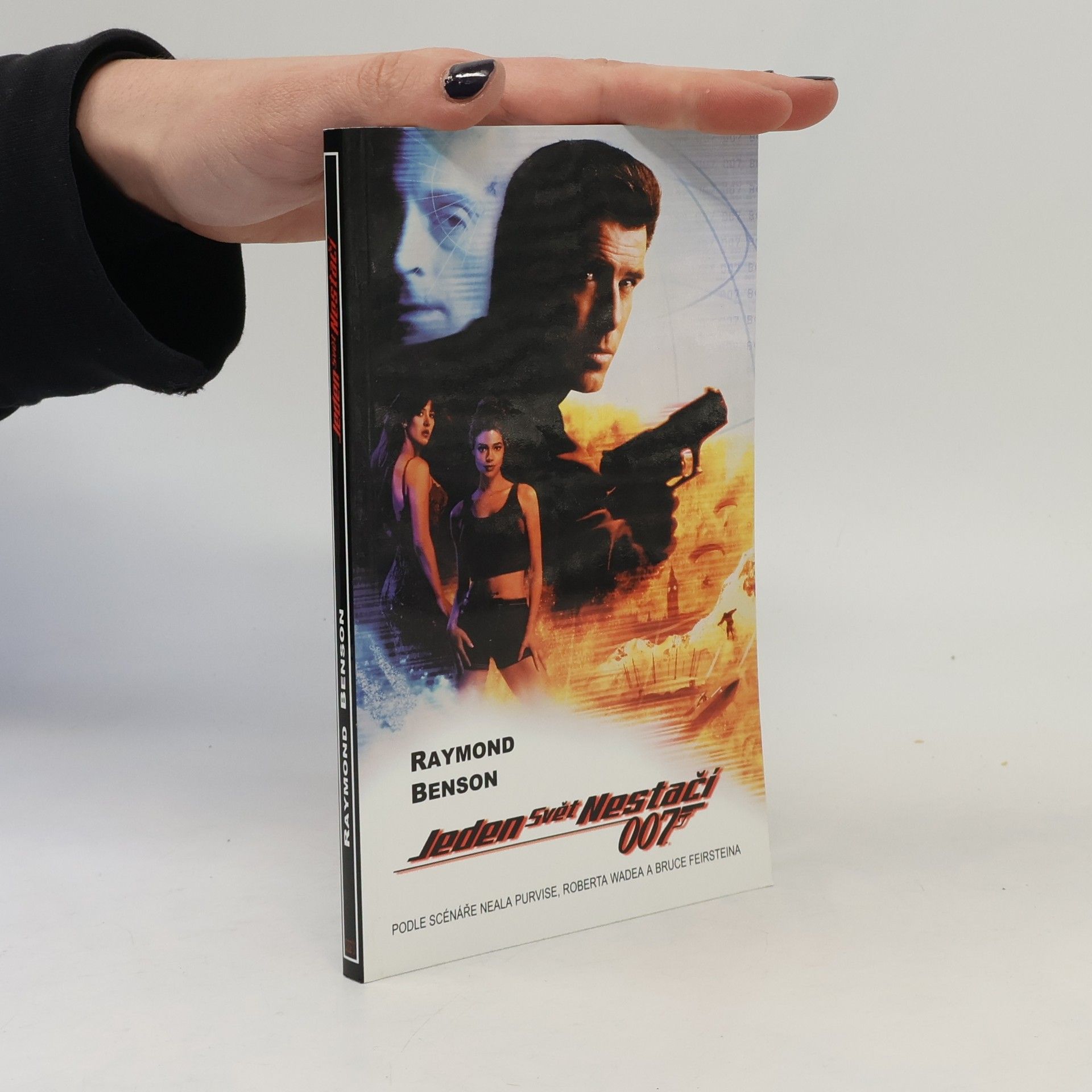 Raymond Benson Jeden svět nestačí : 007