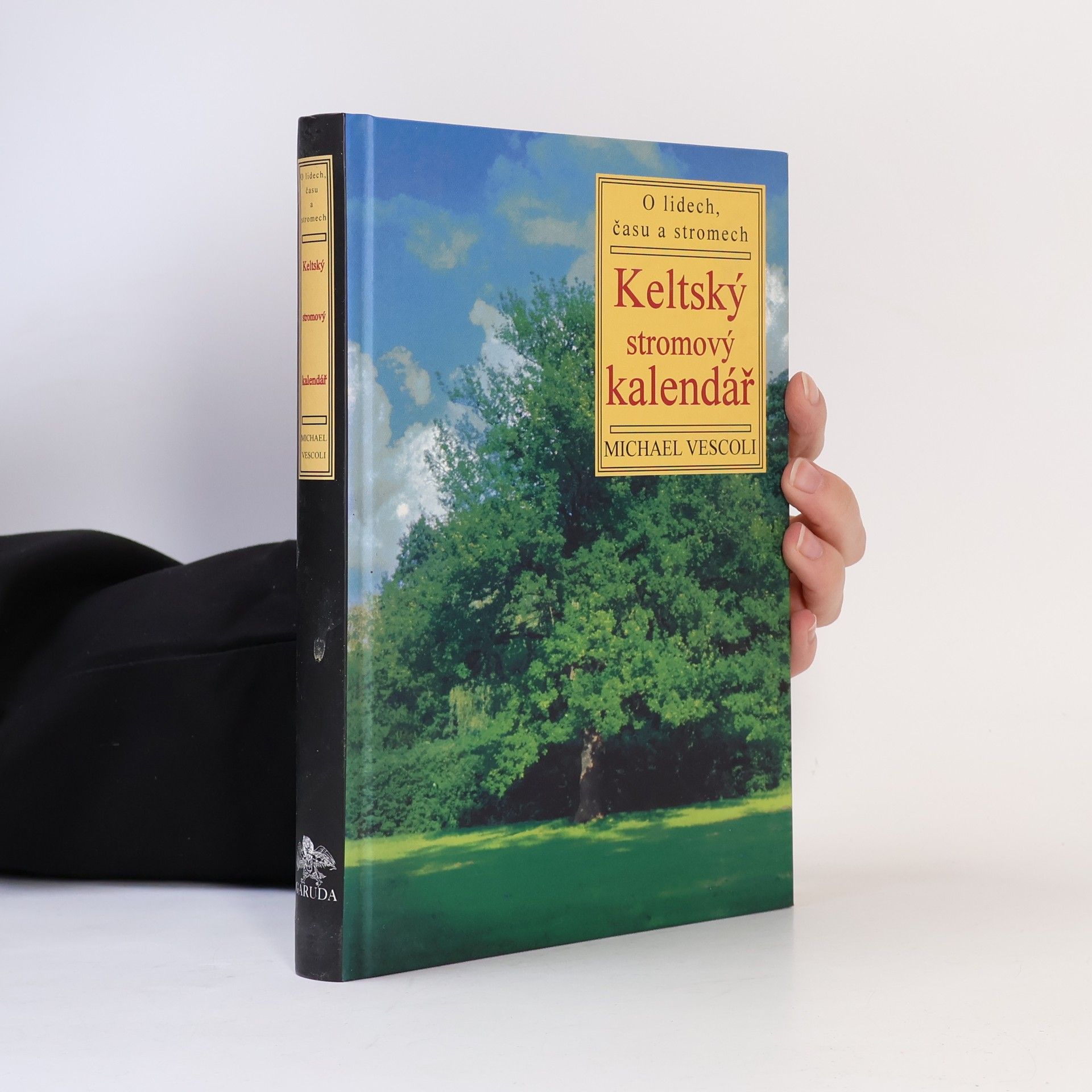 Michael Vescoli Keltský stromový kalendář. O lidech, času a stromech