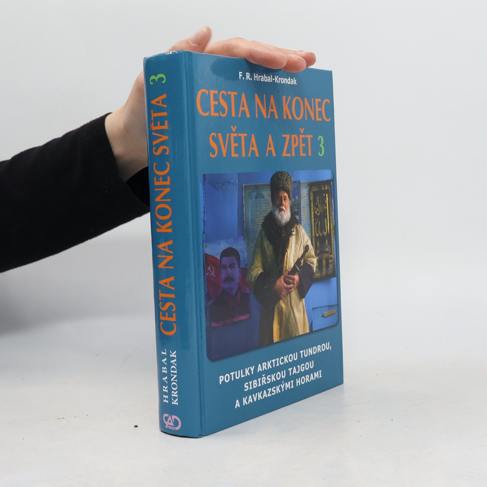 F. R. Hrabal Cesta na konec světa a zpět 3