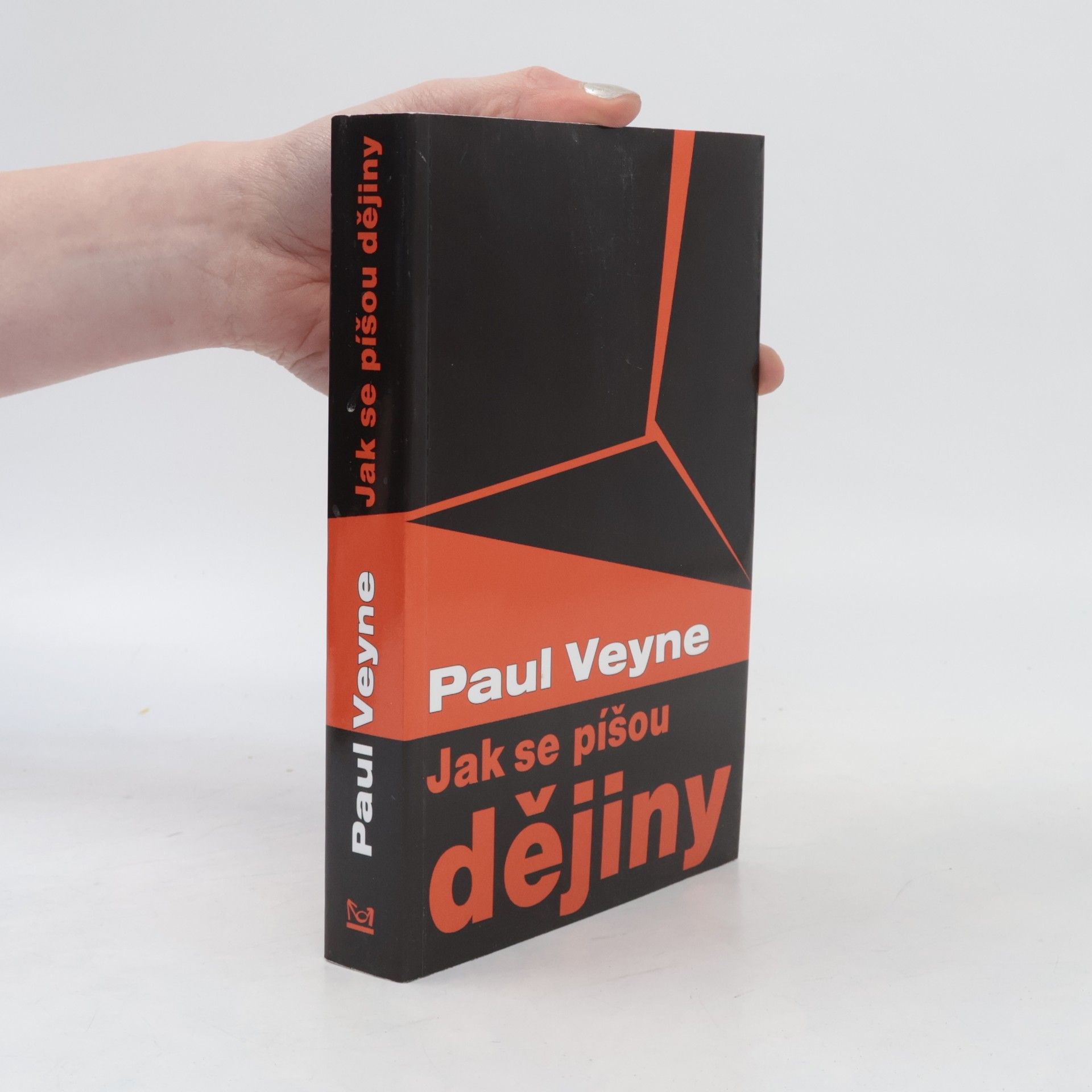 Paul Veyne Jak se píšou dějiny