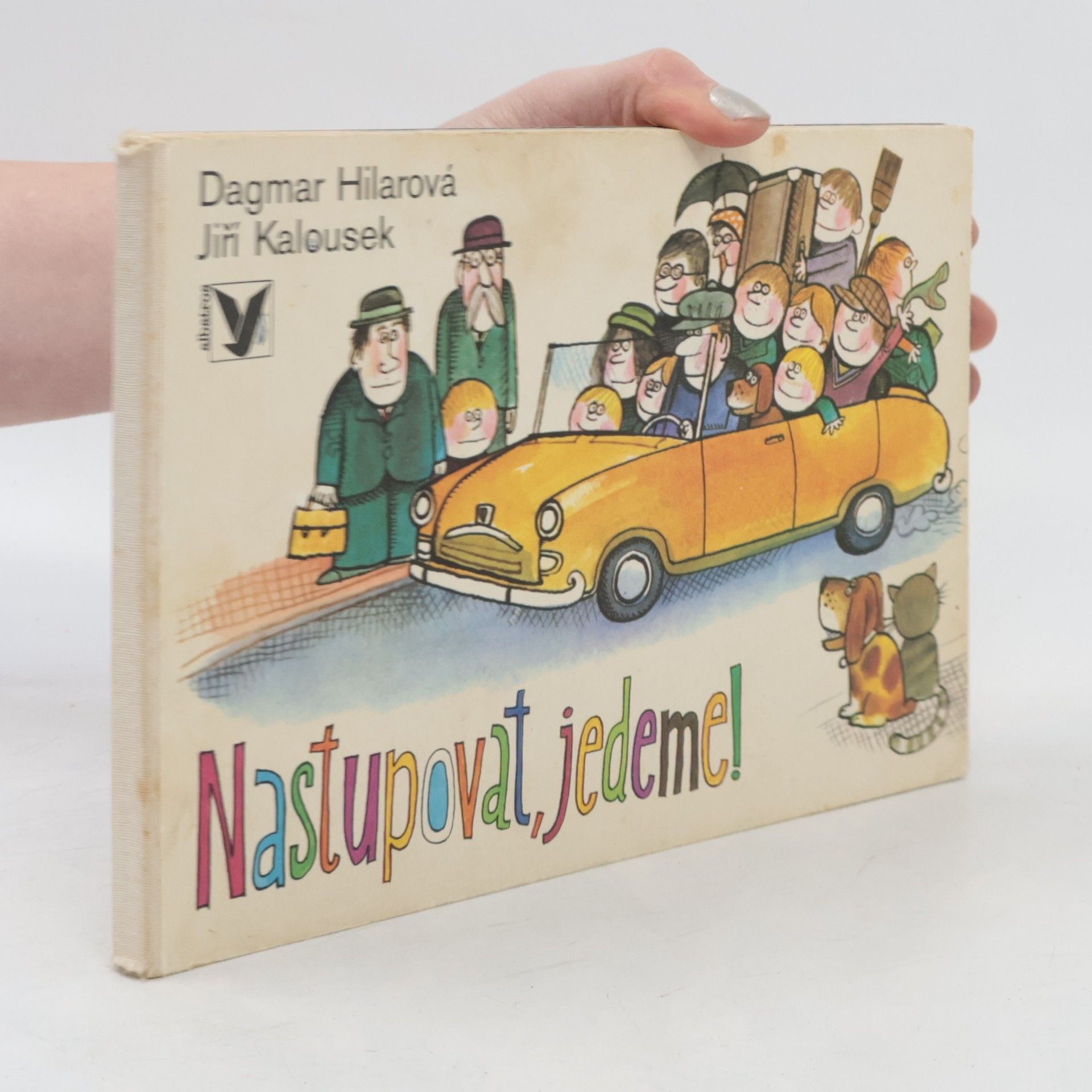 Dagmar Hilarová Nastupovat, jedeme!