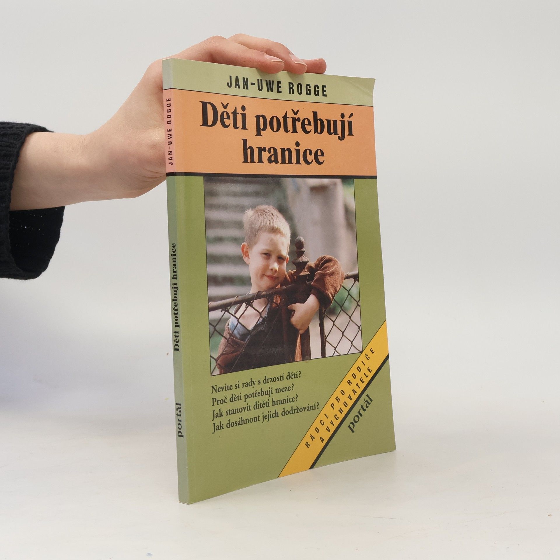 Jan Uwe Rogge Děti potřebují hranice