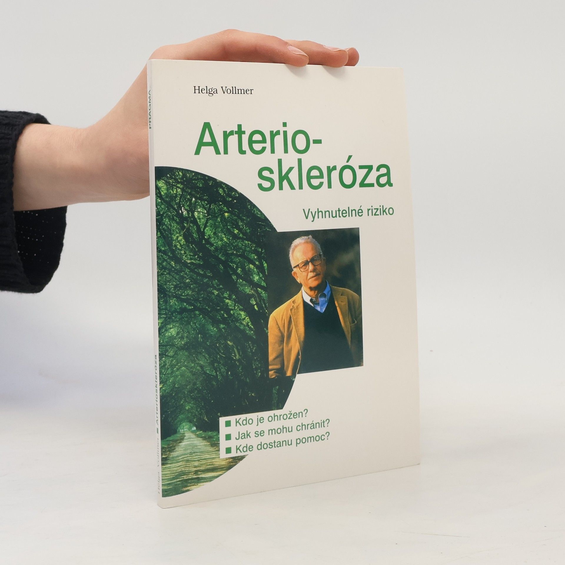 Helga Vollmer Arterioskleróza - vyhnutelné riziko