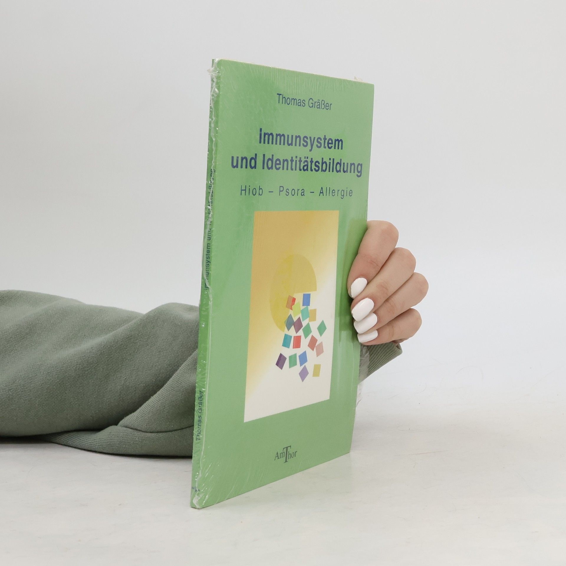 Thomas Graber Immunsystem und Identitätsbildung