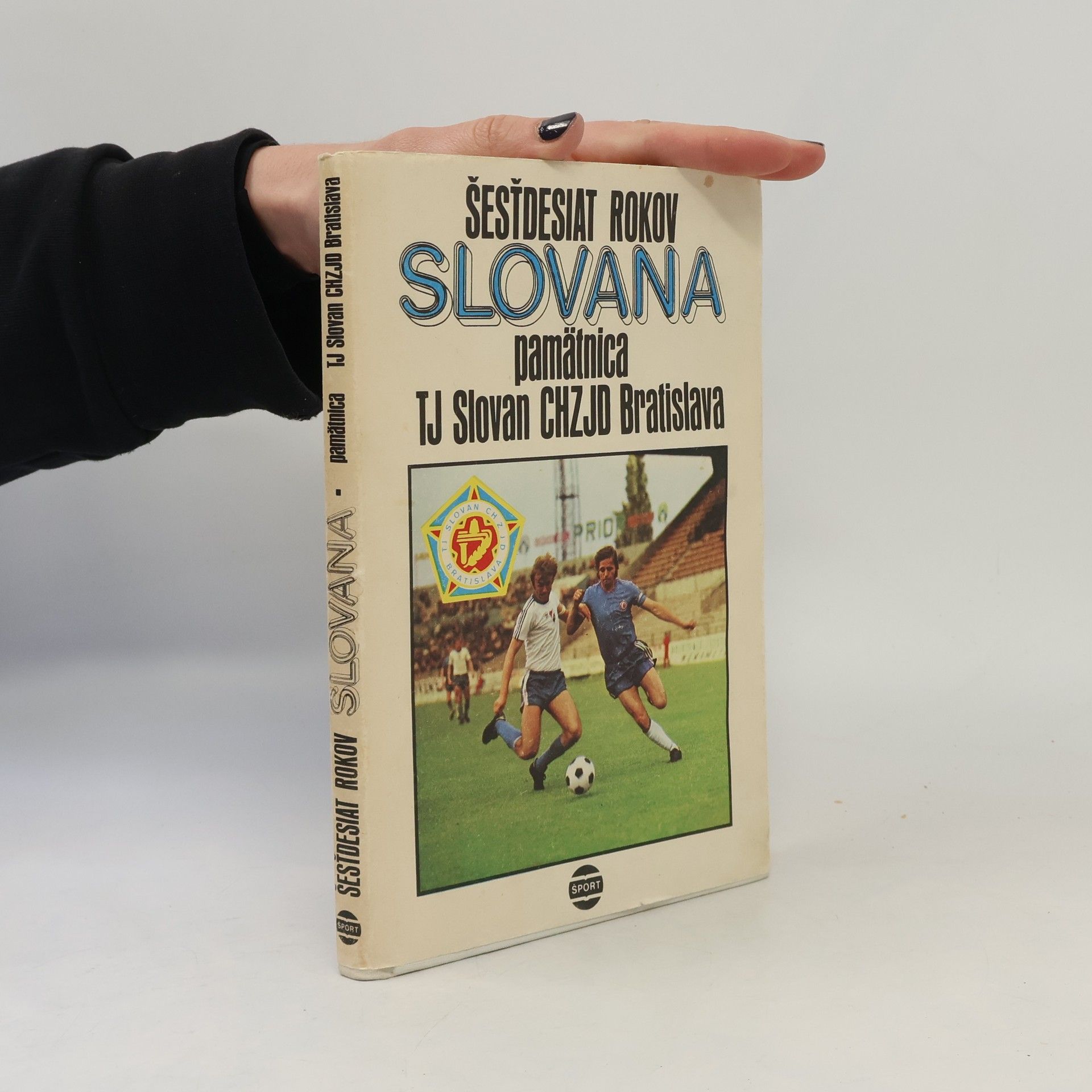Šesťdesiat rokov Slovana. Pämatnica TJ Slovan CHZJD Bratislava