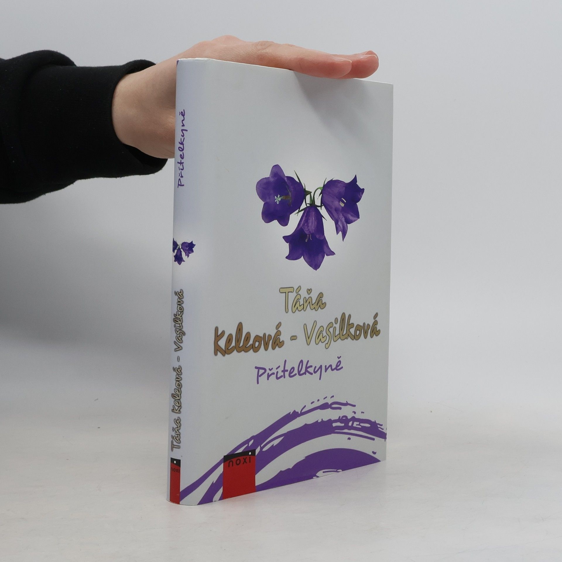 Táňa Keleová-Vasilková Přítelkyně