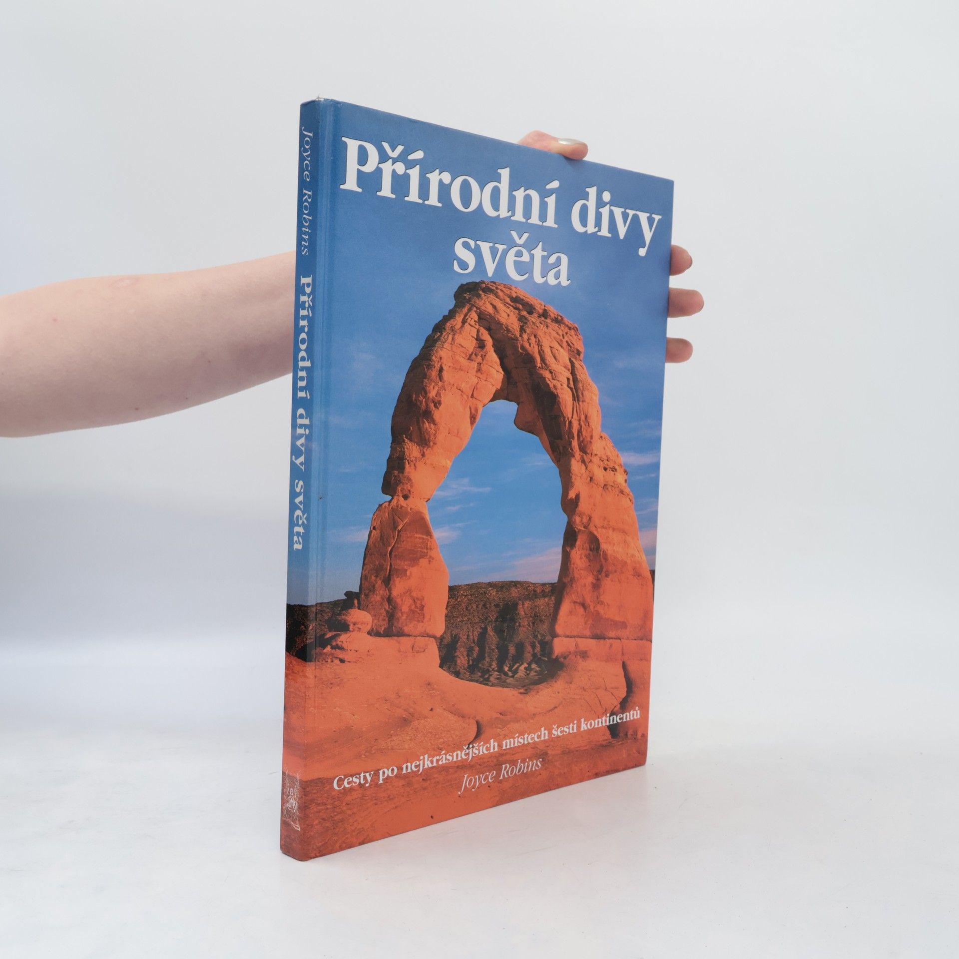 Joyce Robins Přírodní divy světa