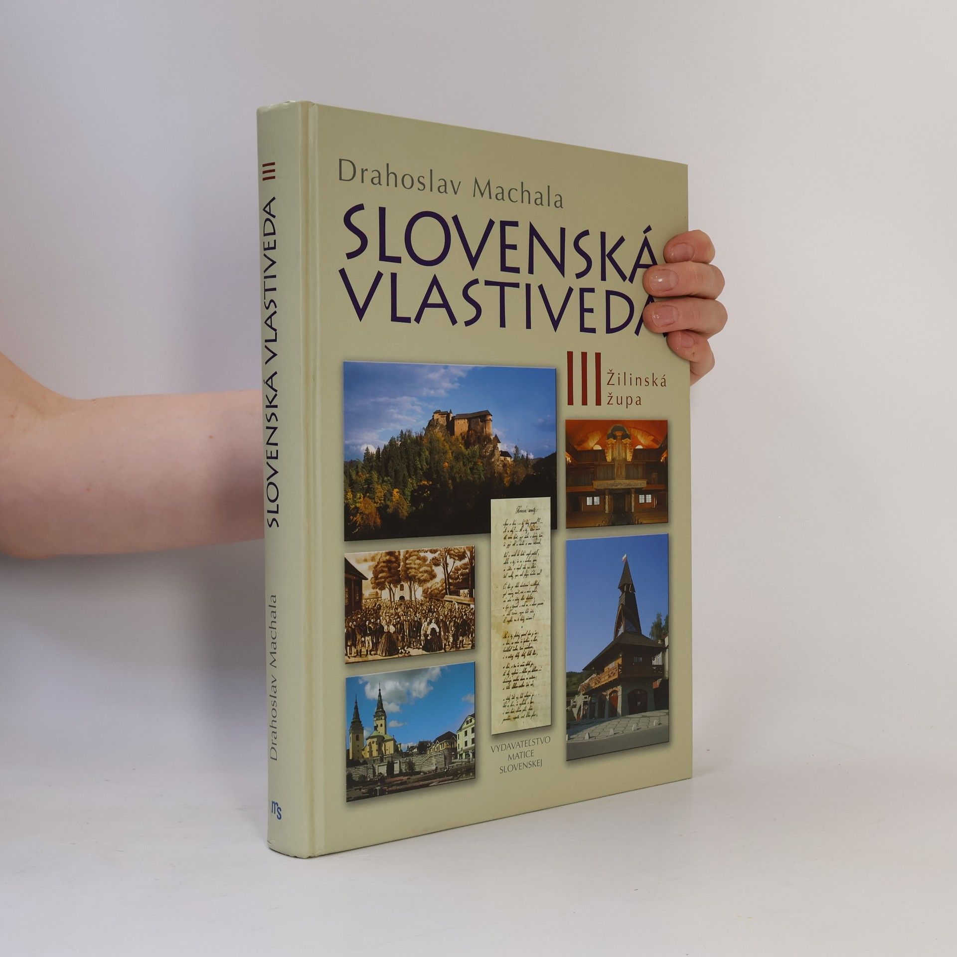 Machala Drahoslav Slovenská vlastiveda III