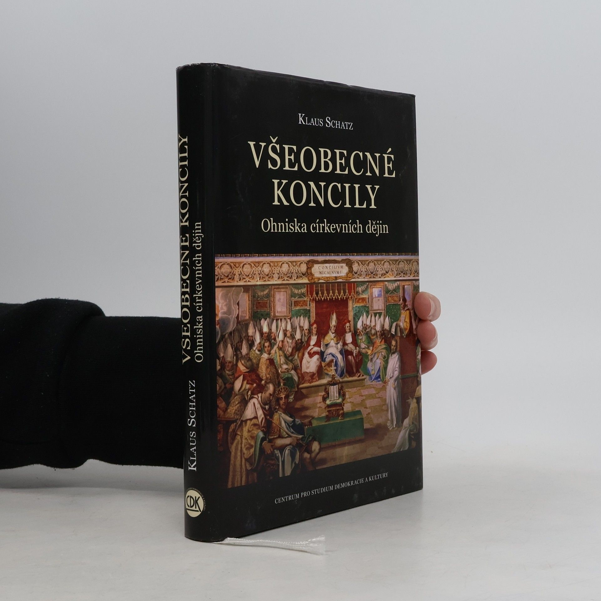 Klaus Schatz Všeobecné koncily - Ohniska církevních dějin
